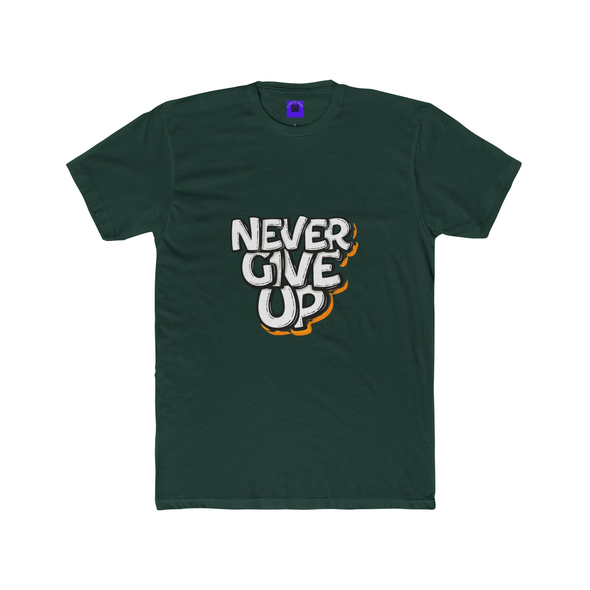 Never Give Up Graphic Tee — Inspirational Motivational T-Shirt