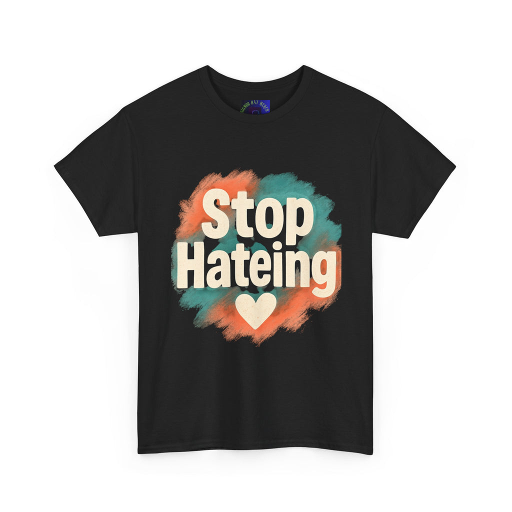 Unisex Heavy Cotton Tee: "Stop Hateing" Graphic Tee, Casual Wear, Gift for Activists, T-Shirt for Social Causes, Everyday Comfort