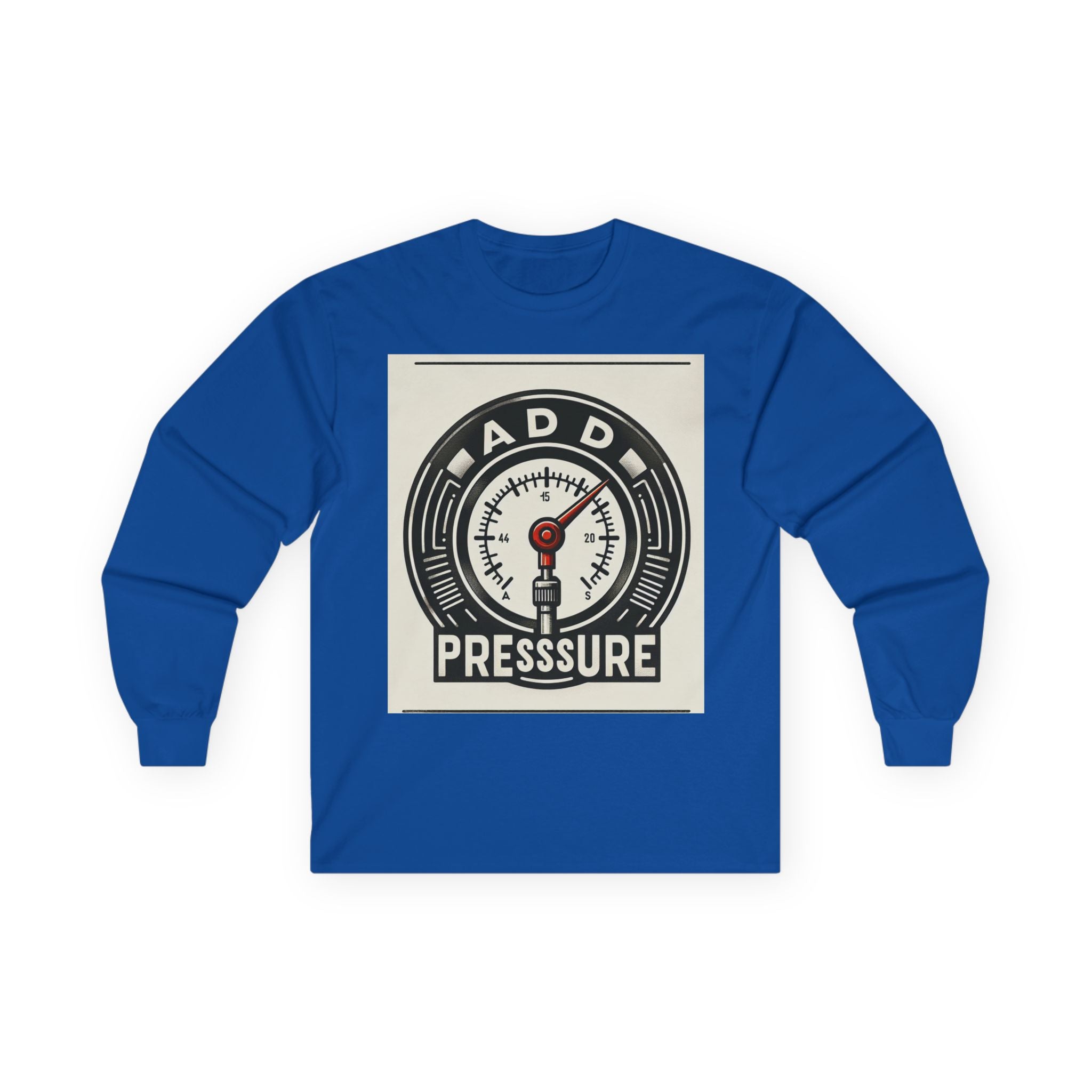 Pressure Motivational Long Sleeve Tee, Funny Gift, Casual Wear, Graphic Tee, Unisex Top, Everyday Comfort