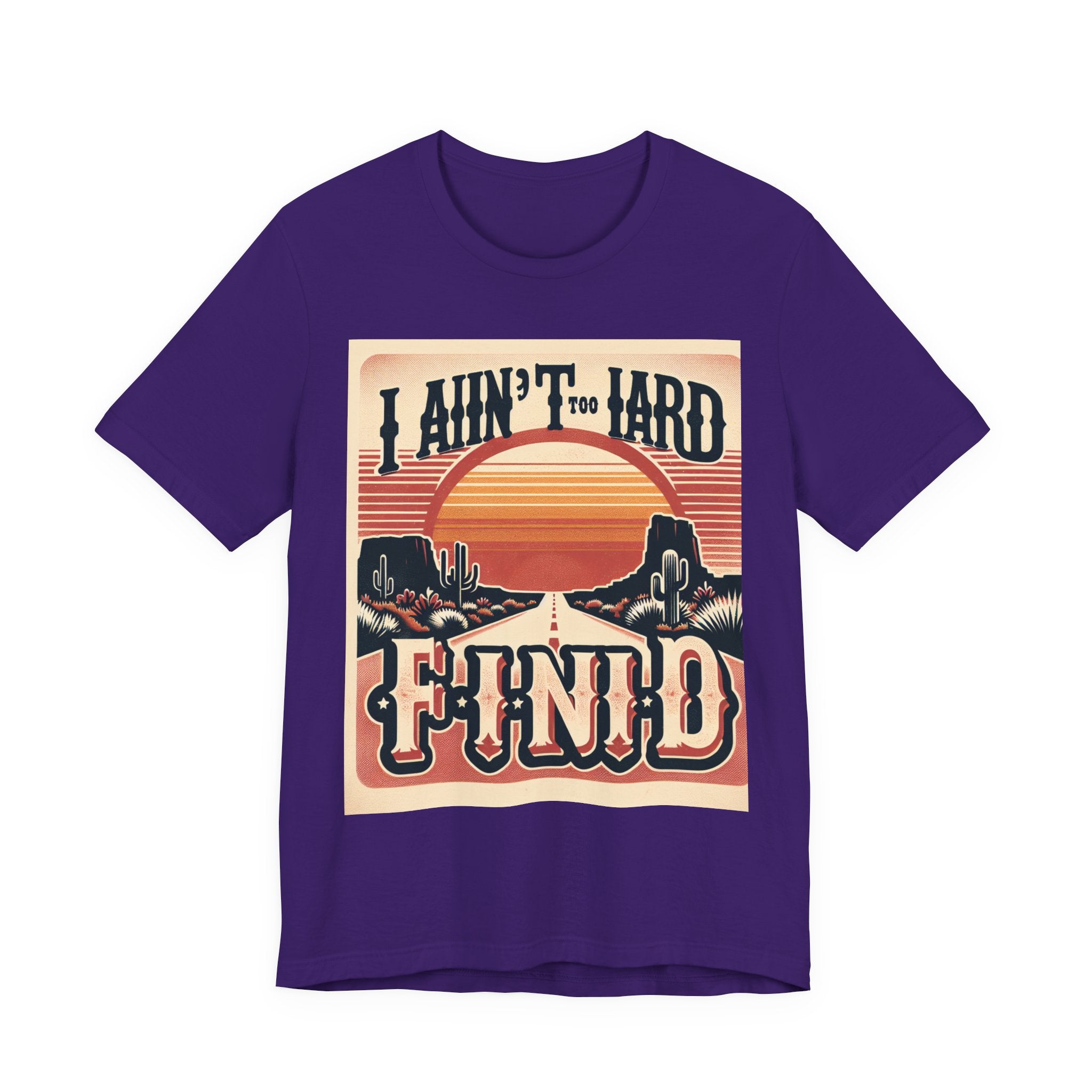 Retro Sunset Unisex Tee - "I Ain't Too Hard to Find" | Casual Wear, Gift for Him, Gift for Her, Vintage T-Shirt, Summer Fashion