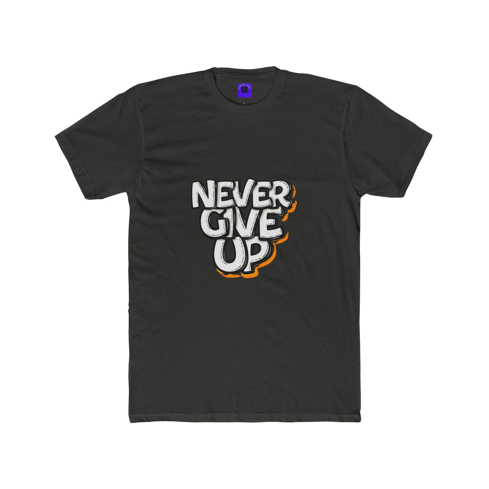 Never Give Up Graphic Tee — Inspirational Motivational T-Shirt