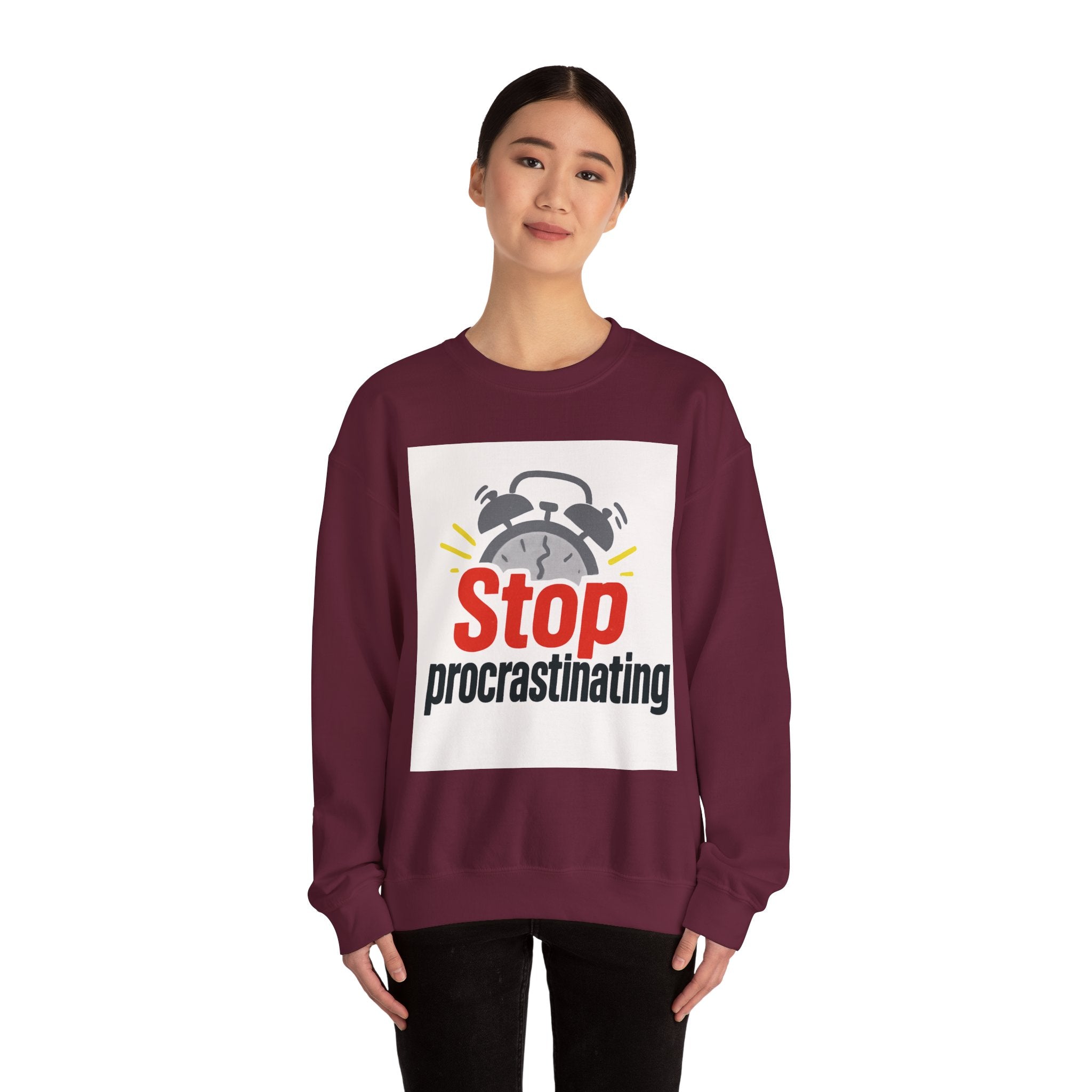 Motivational Crewneck Sweatshirt: Stop Procrastinating, Cozy Gift for Students, Casual Wear, Quarantine Comfort, Relaxed Fit