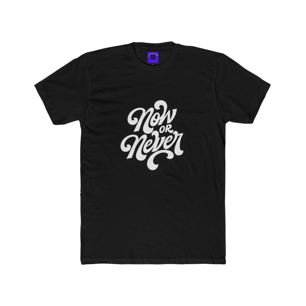 Now or Never Graphic Tee — Motivational Retro Script T‑Shirt