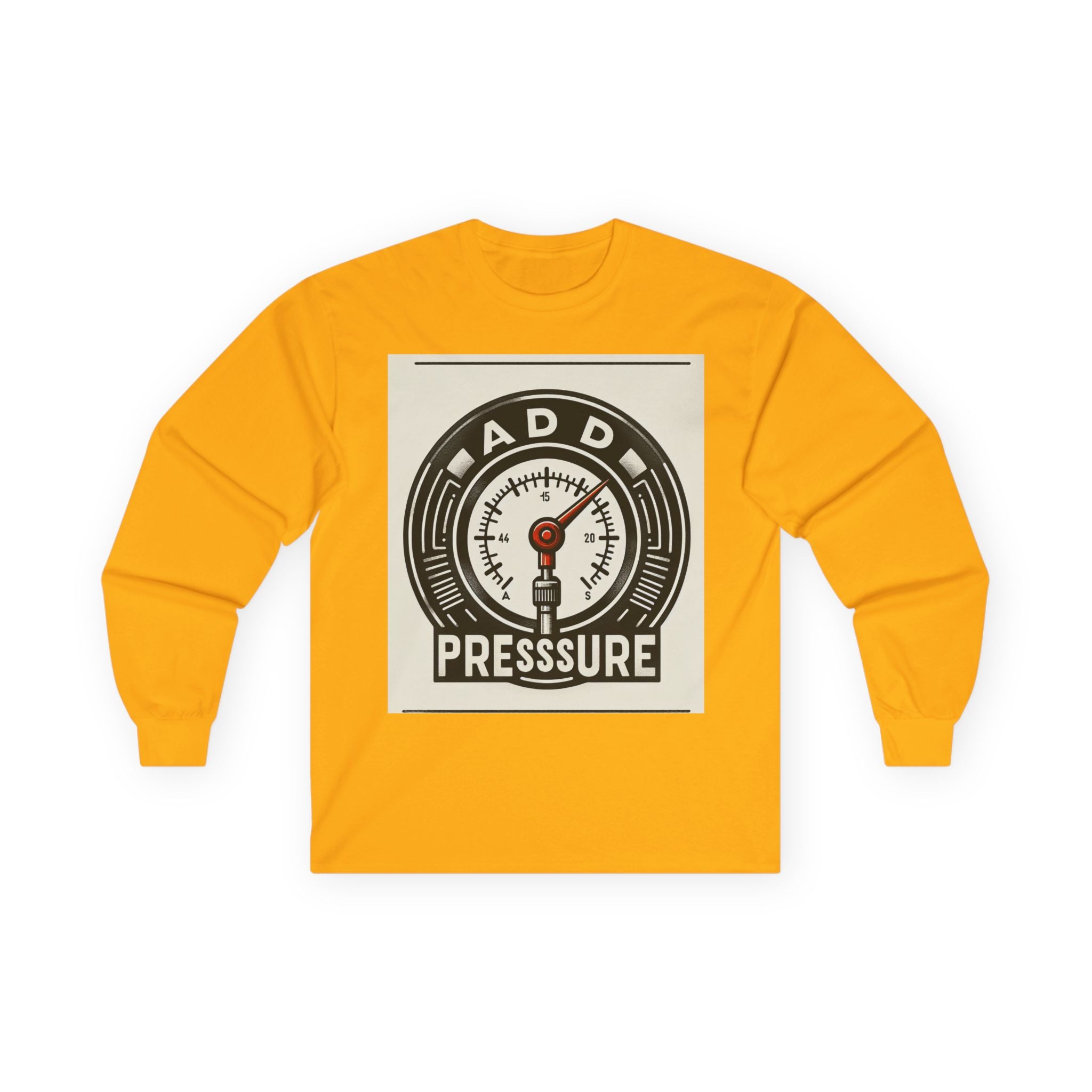 Pressure Motivational Long Sleeve Tee, Funny Gift, Casual Wear, Graphic Tee, Unisex Top, Everyday Comfort