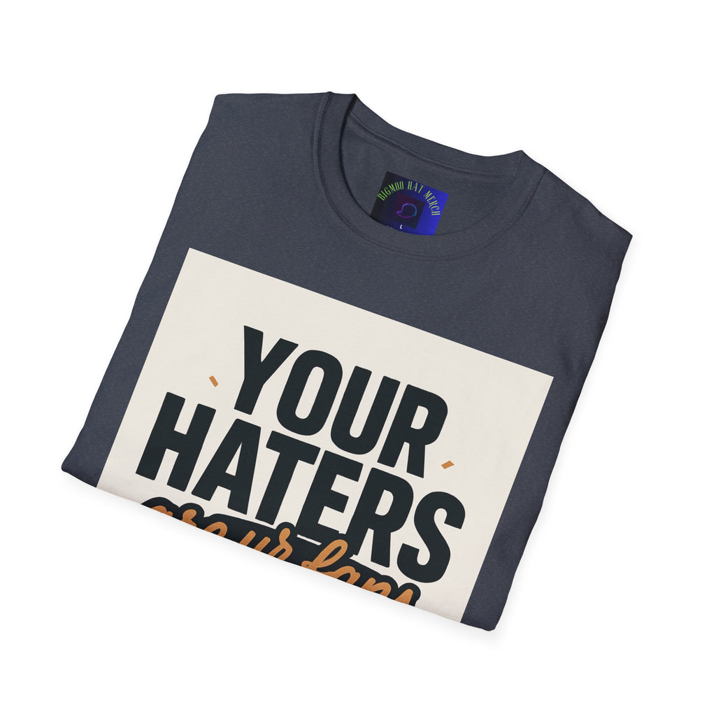 T-Shirt — "Your Haters Are Ur Fans" Retro Crowd Graphic Tee