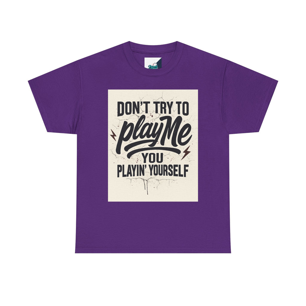 Playful Unisex Tee - "Don't Try to Play Me" Statement Shirt, Casual Wear, Gift for Friends, Fun Graphic T-Shirt, Streetwear, Everyday [...]