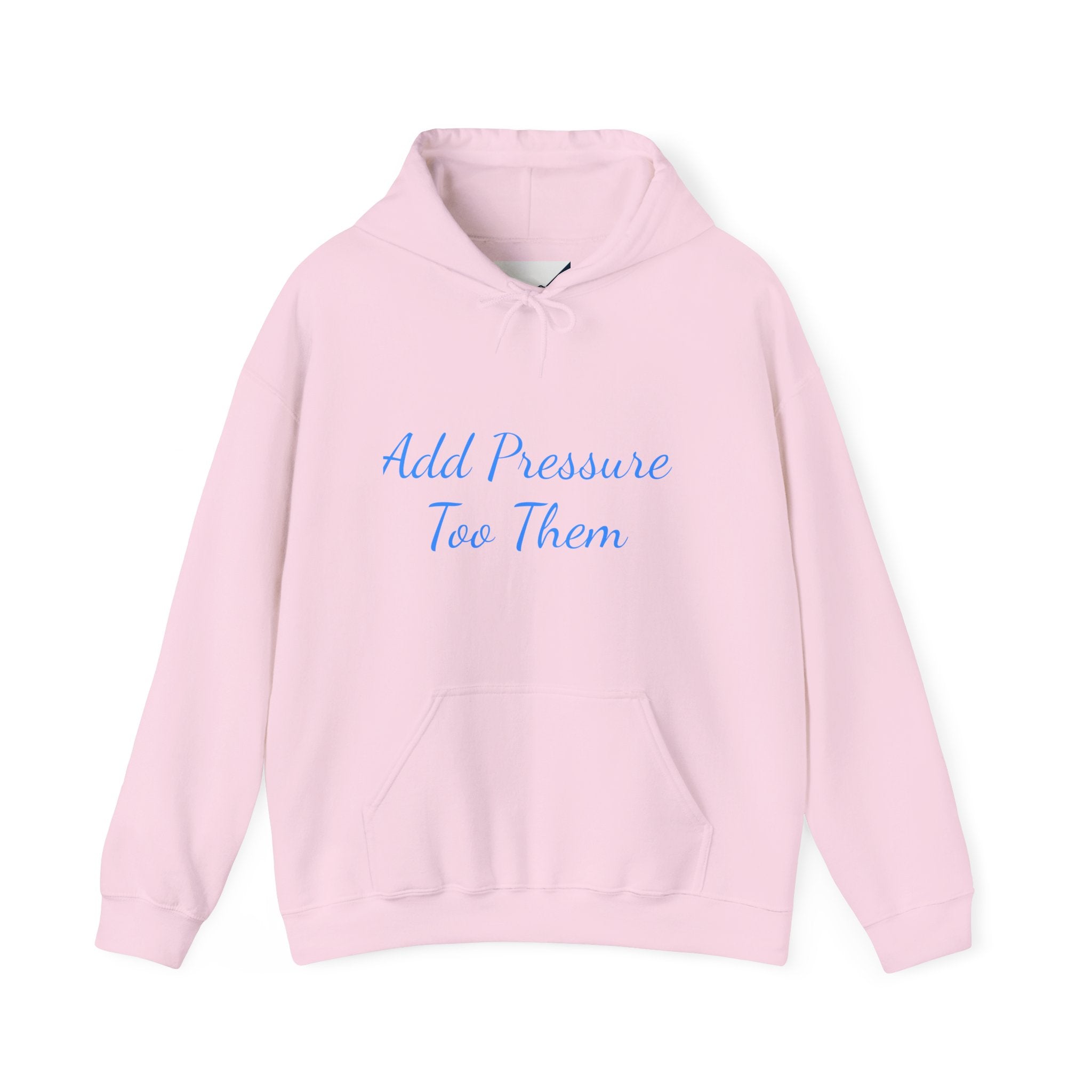 Add Pressure Unisex Hooded Sweatshirt - Cozy Everyday Wear, Best Gift for Friends, Motivational Apparel, Casual Streetwear, Perfect [...]
