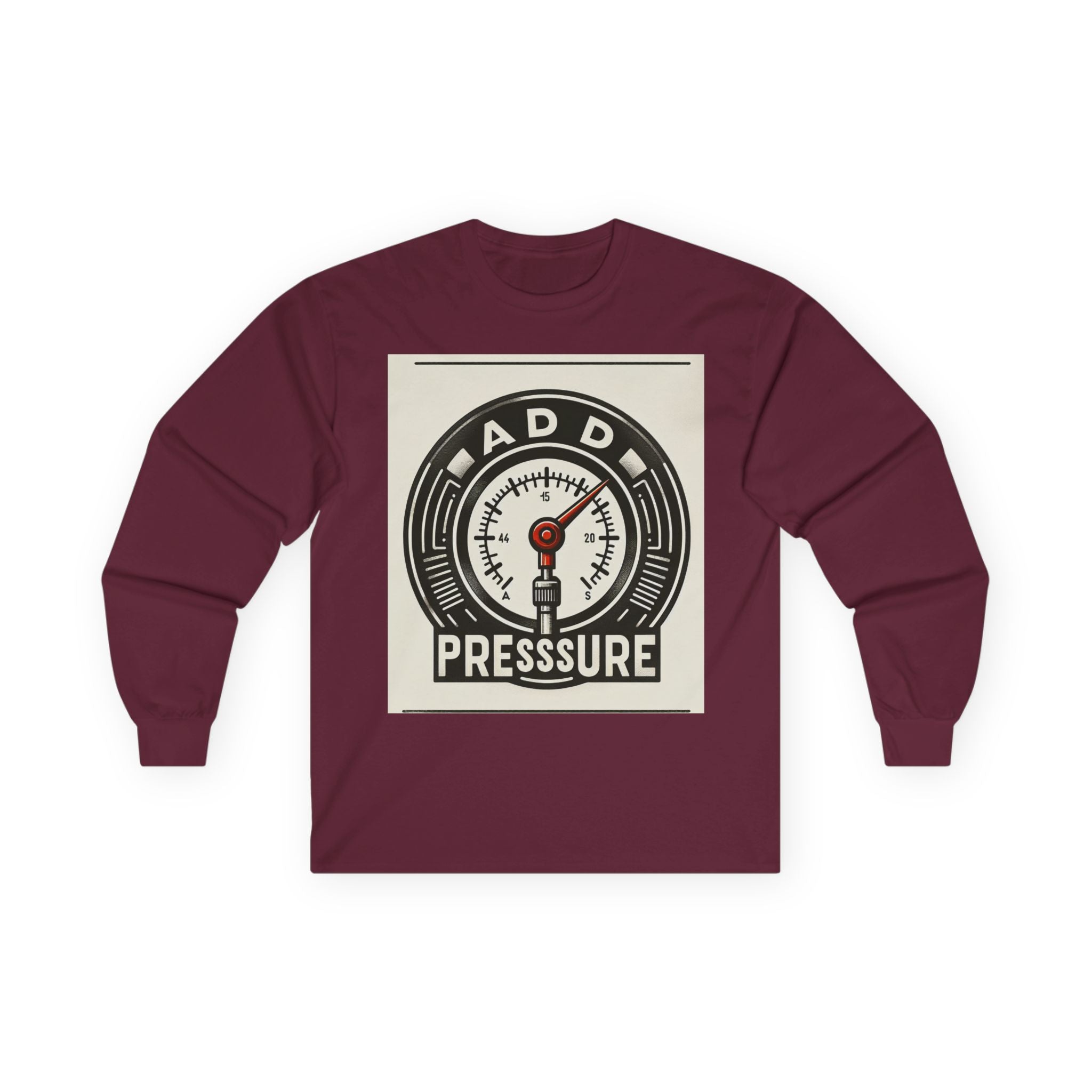 Pressure Motivational Long Sleeve Tee, Funny Gift, Casual Wear, Graphic Tee, Unisex Top, Everyday Comfort