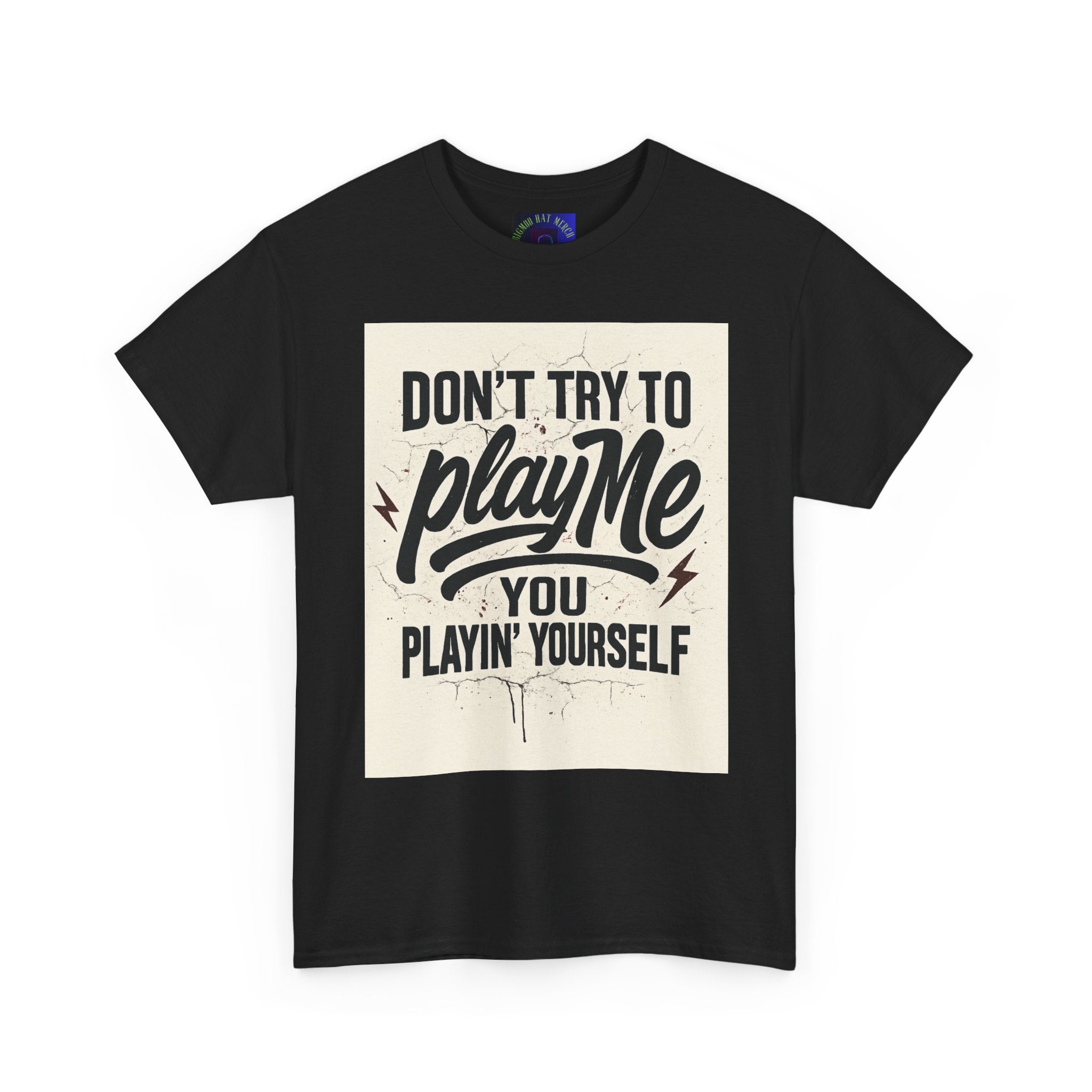 Playful Unisex Tee - "Don't Try to Play Me" Statement Shirt, Casual Wear, Gift for Friends, Fun Graphic T-Shirt, Streetwear, Everyday [...]