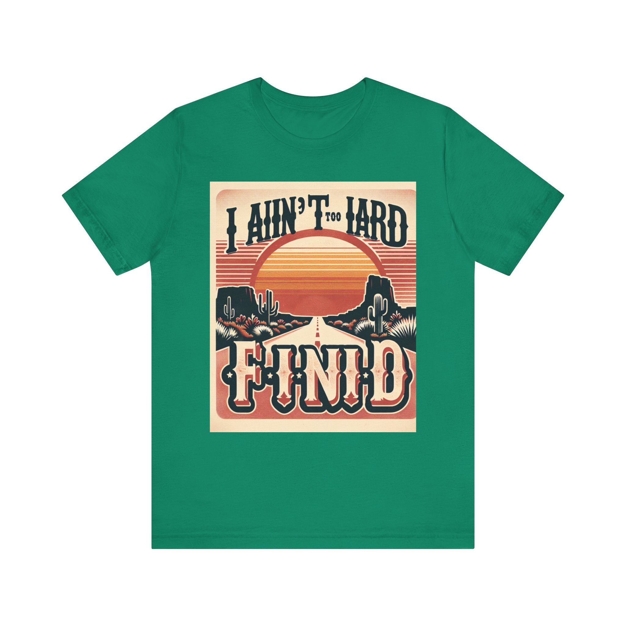 Retro Sunset Unisex Tee - "I Ain't Too Hard to Find" | Casual Wear, Gift for Him, Gift for Her, Vintage T-Shirt, Summer Fashion