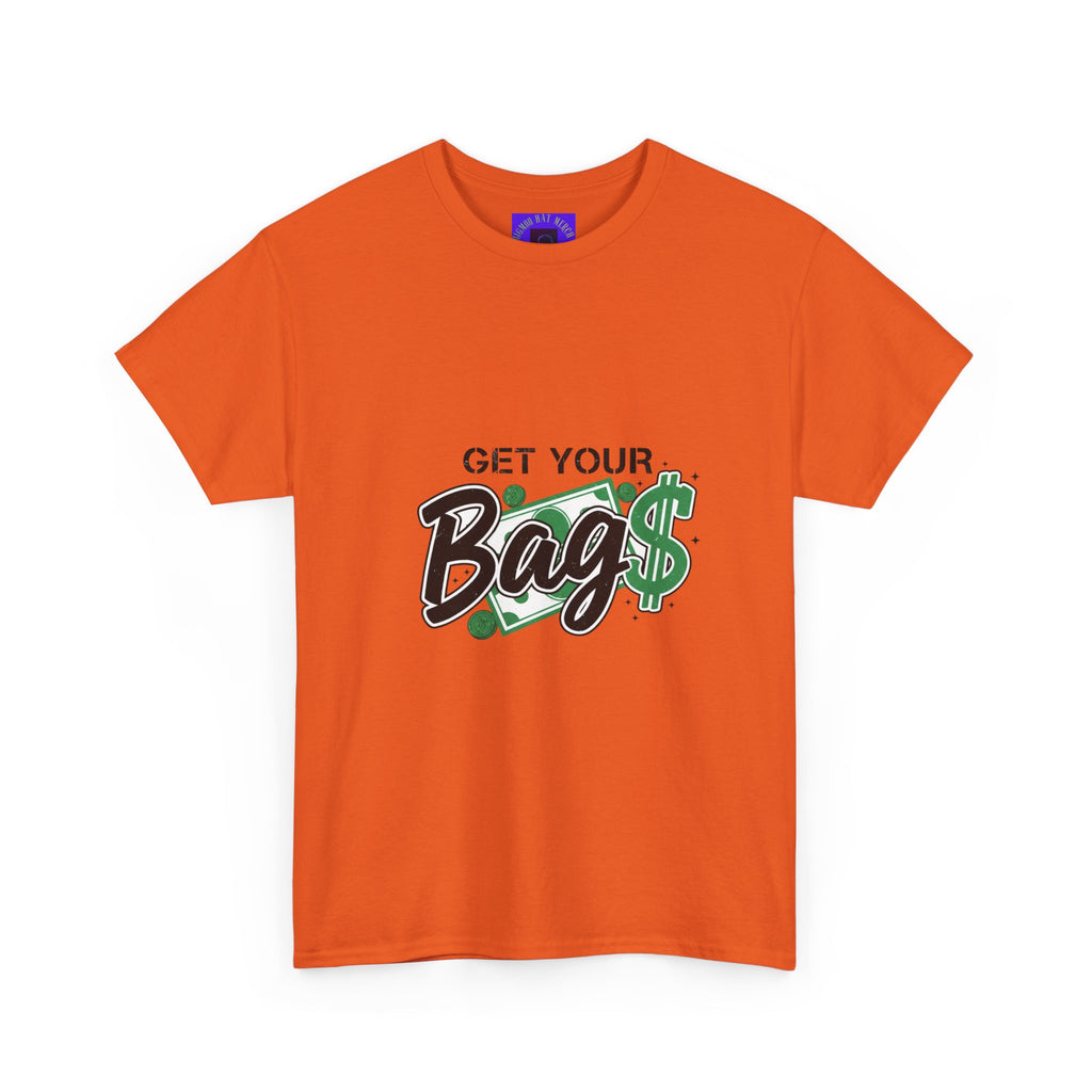 Get Your Bags Tee – Casual Money-Inspired Graphic T-Shirt