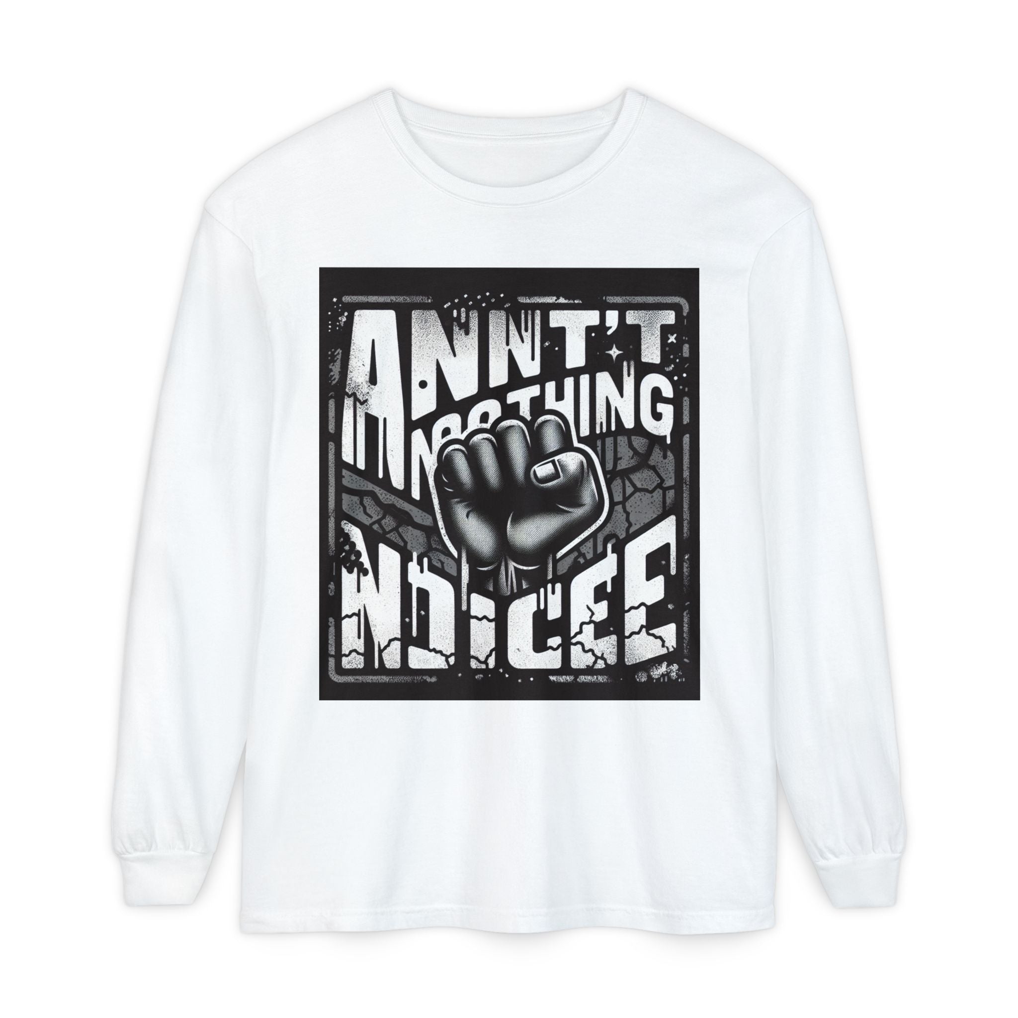 Bold Statement Long Sleeve T-Shirt – Casual Wear, Streetwear Style, Gift for Friends, Graphic Tee, Unisex Fashion