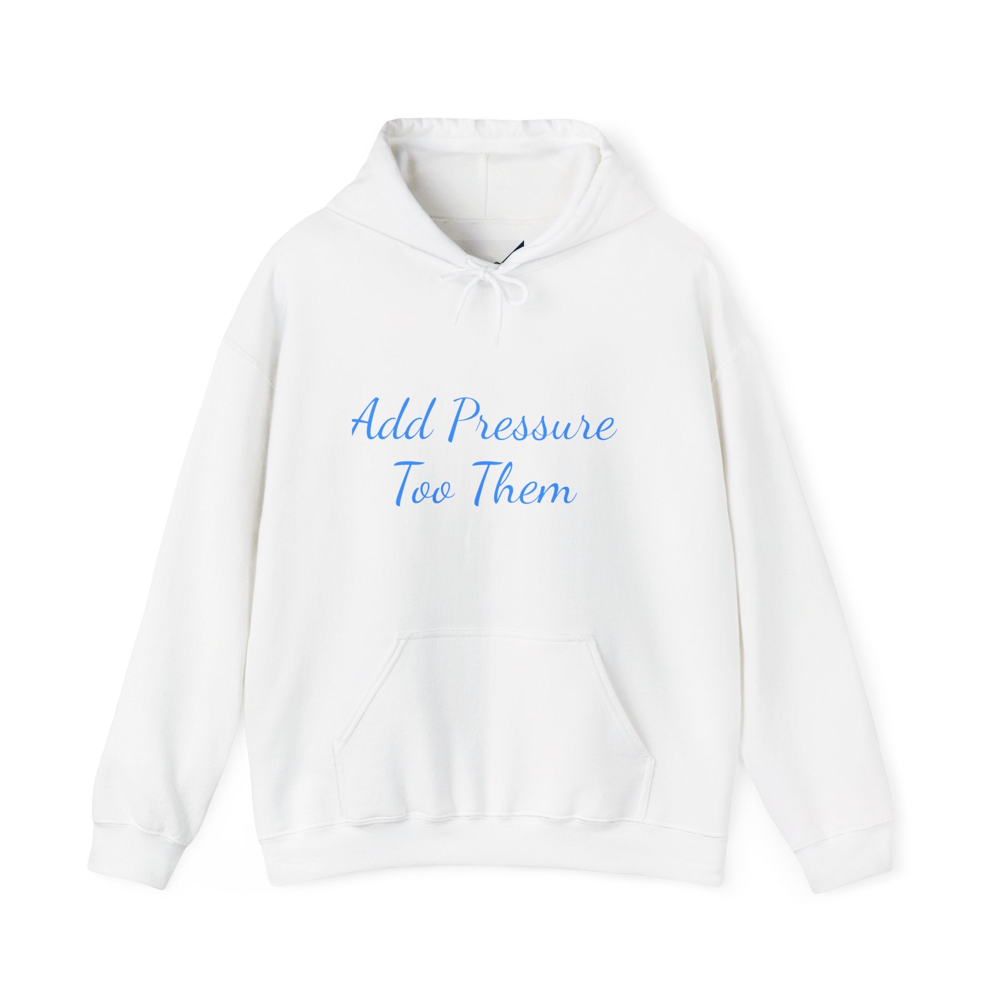 Add Pressure Unisex Hooded Sweatshirt - Cozy Everyday Wear, Best Gift for Friends, Motivational Apparel, Casual Streetwear, Perfect [...]