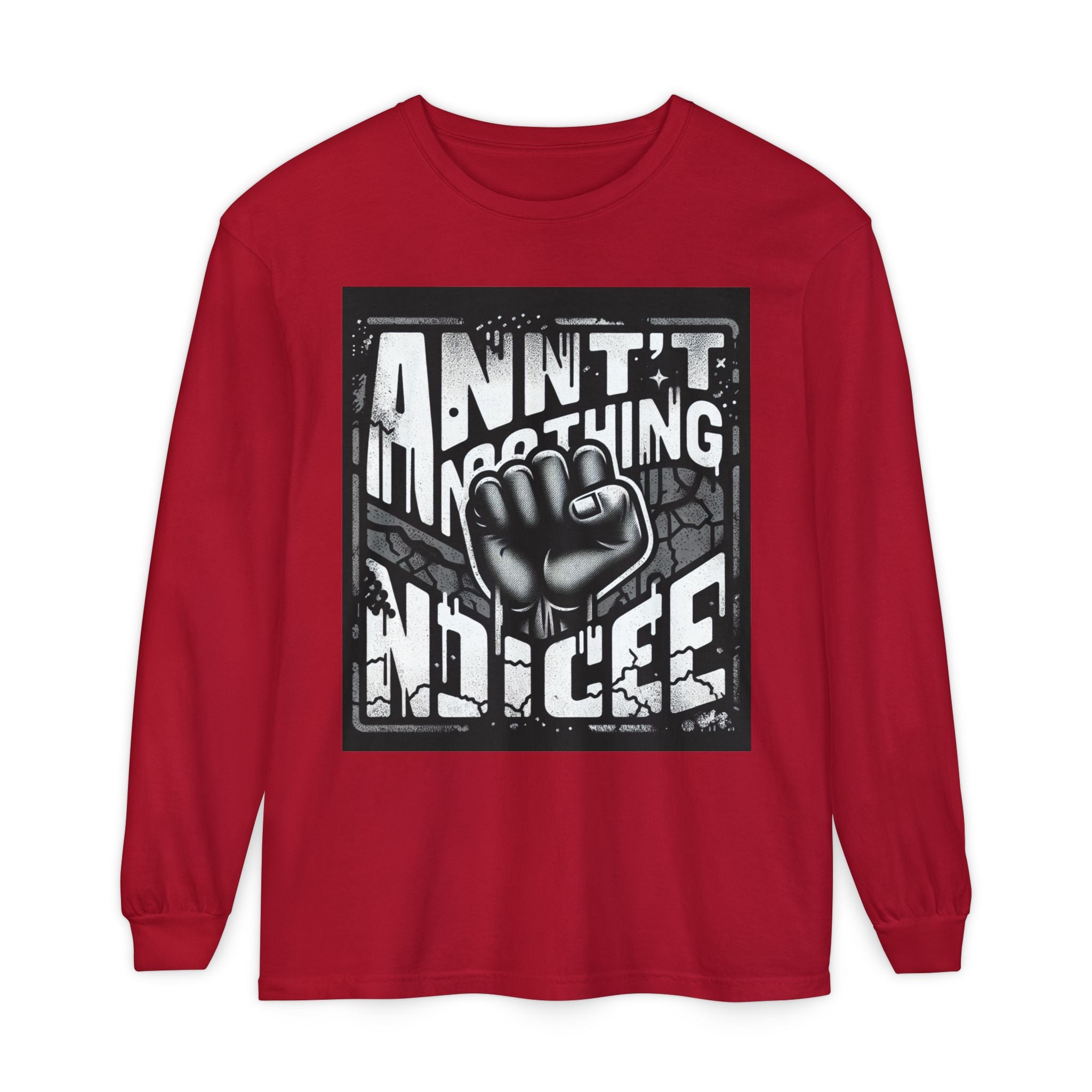 Bold Statement Long Sleeve T-Shirt – Casual Wear, Streetwear Style, Gift for Friends, Graphic Tee, Unisex Fashion