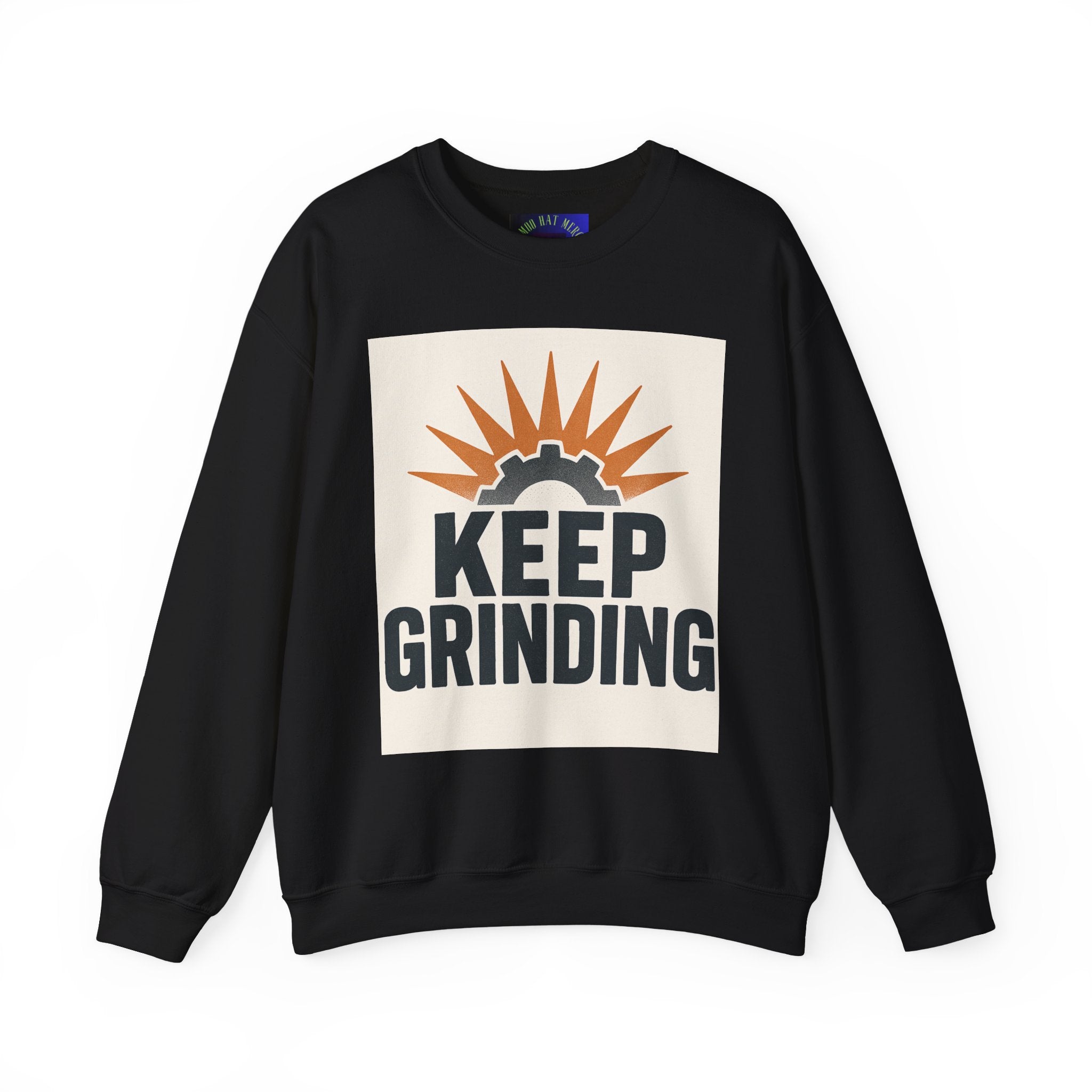 Keep Grinding Sweatshirt — Motivational Crewneck for Hustle & Gym Enthusiasts