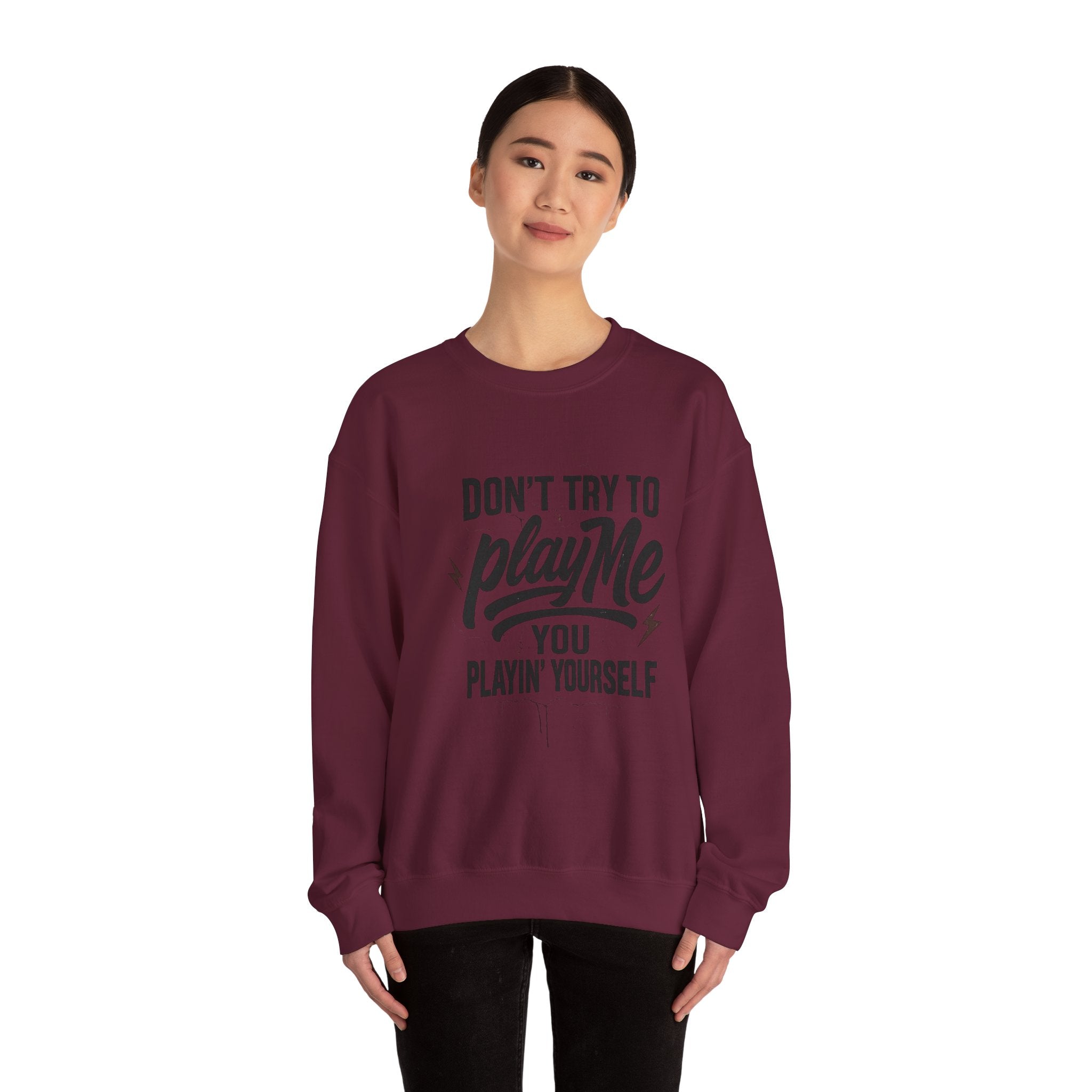 Playful Statement Crewneck Sweatshirt - Humor, Graphic Sweatshirt, Unisex Pullover, Gift for Friends, Casual Layer
