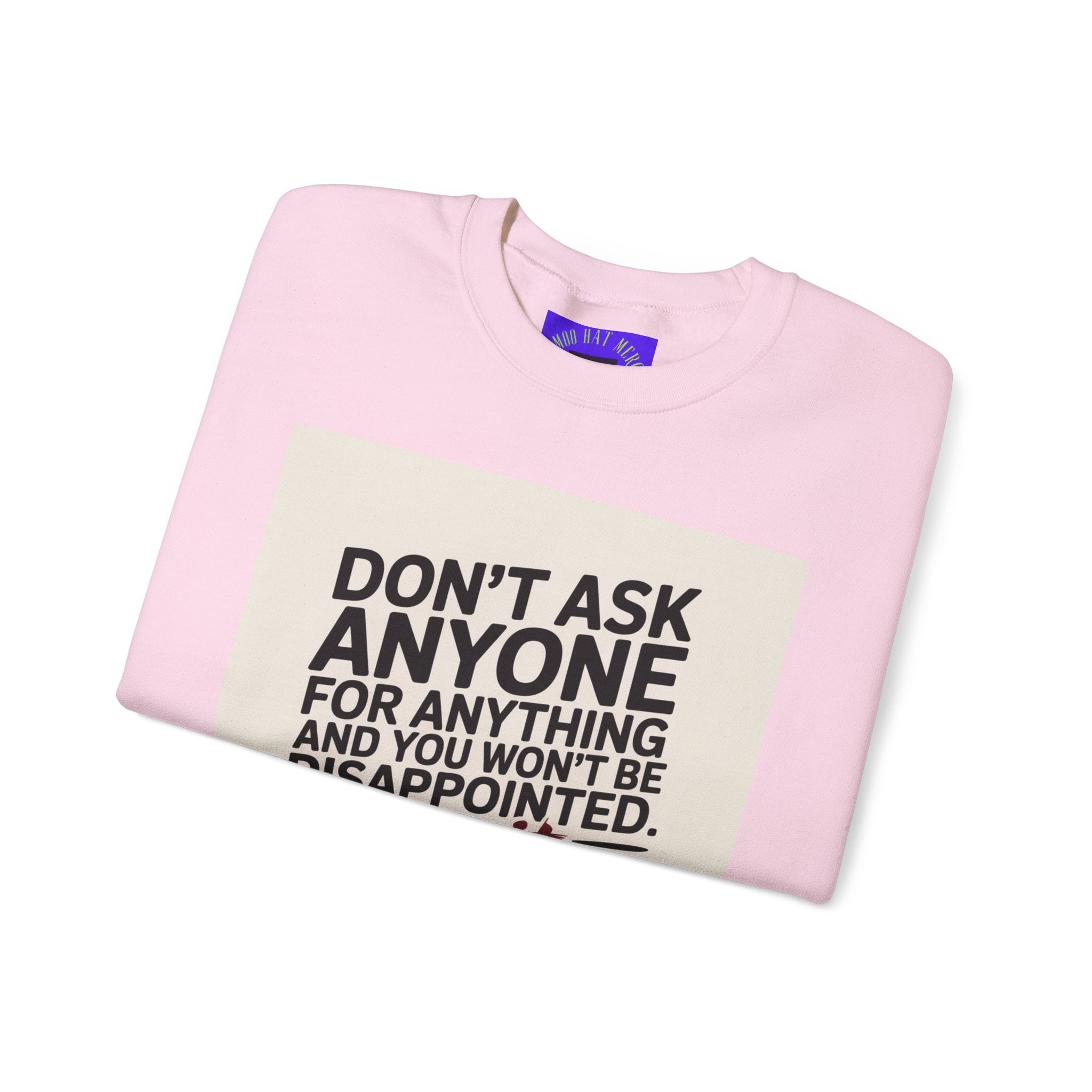 Crewneck Sweatshirt — "Don't Ask Anyone, Do It Yourself" Motivational Quote Sweatshirt