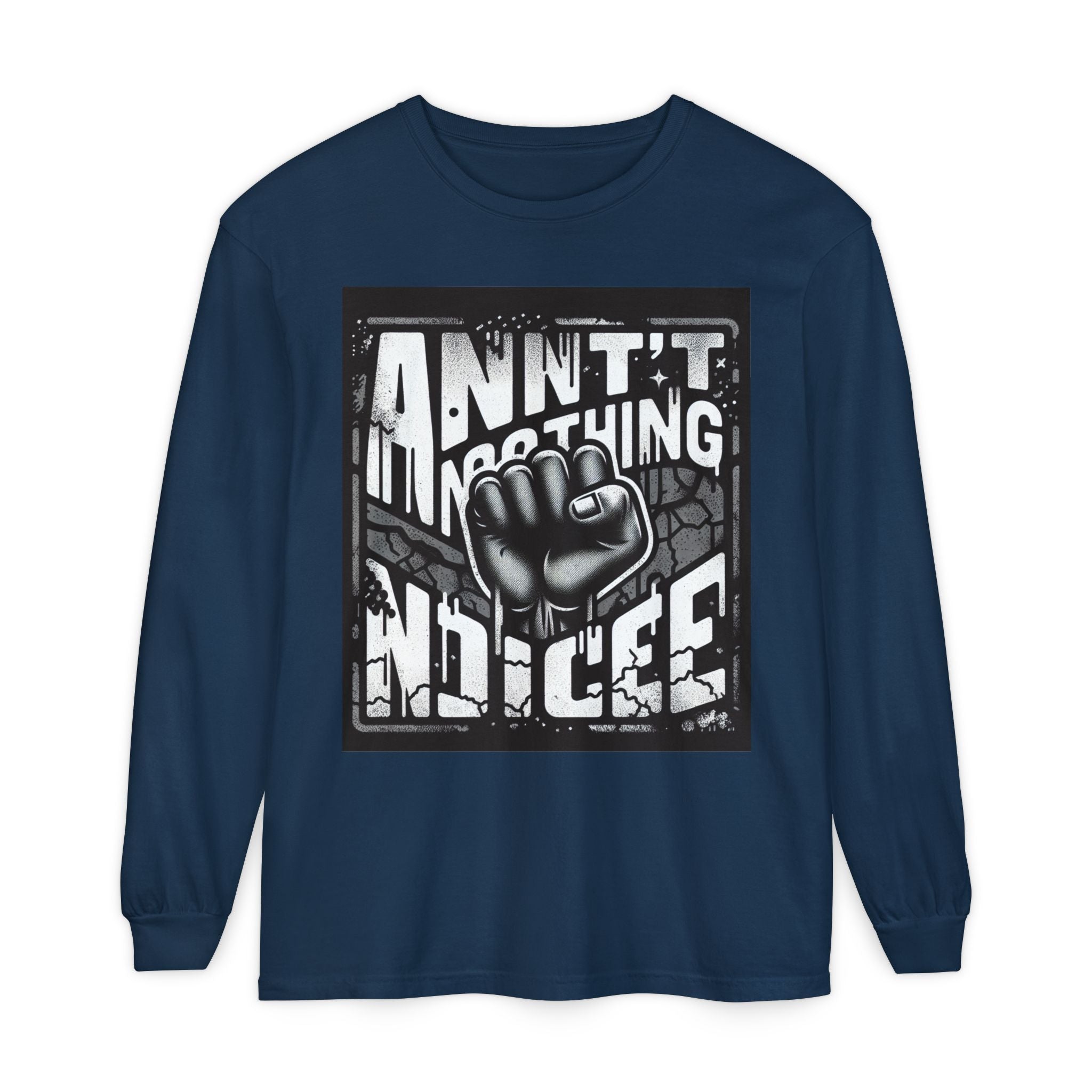 Bold Statement Long Sleeve T-Shirt – Casual Wear, Streetwear Style, Gift for Friends, Graphic Tee, Unisex Fashion