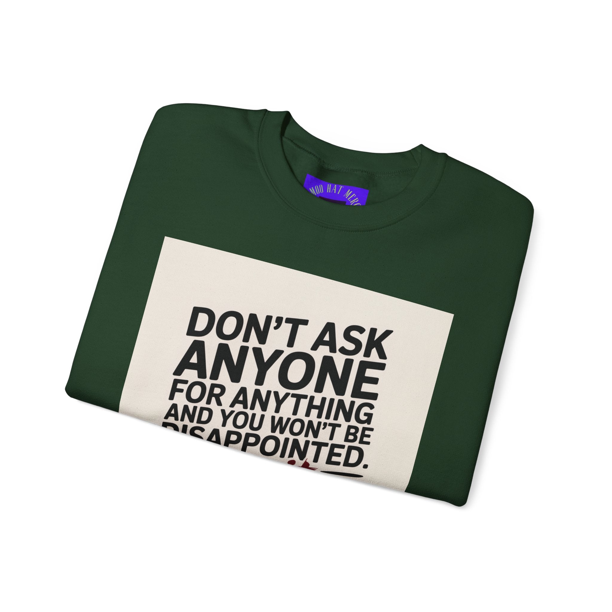 Crewneck Sweatshirt — "Don't Ask Anyone, Do It Yourself" Motivational Quote Sweatshirt