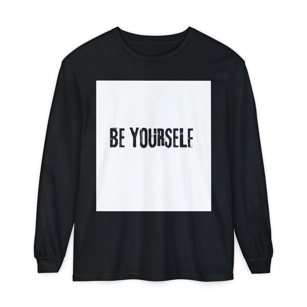 Unisex Long Sleeve Tee - "Be Yourself" - Inspirational Shirt, Gift for Friends, Casual Wear, Motivational Apparel, Everyday Style