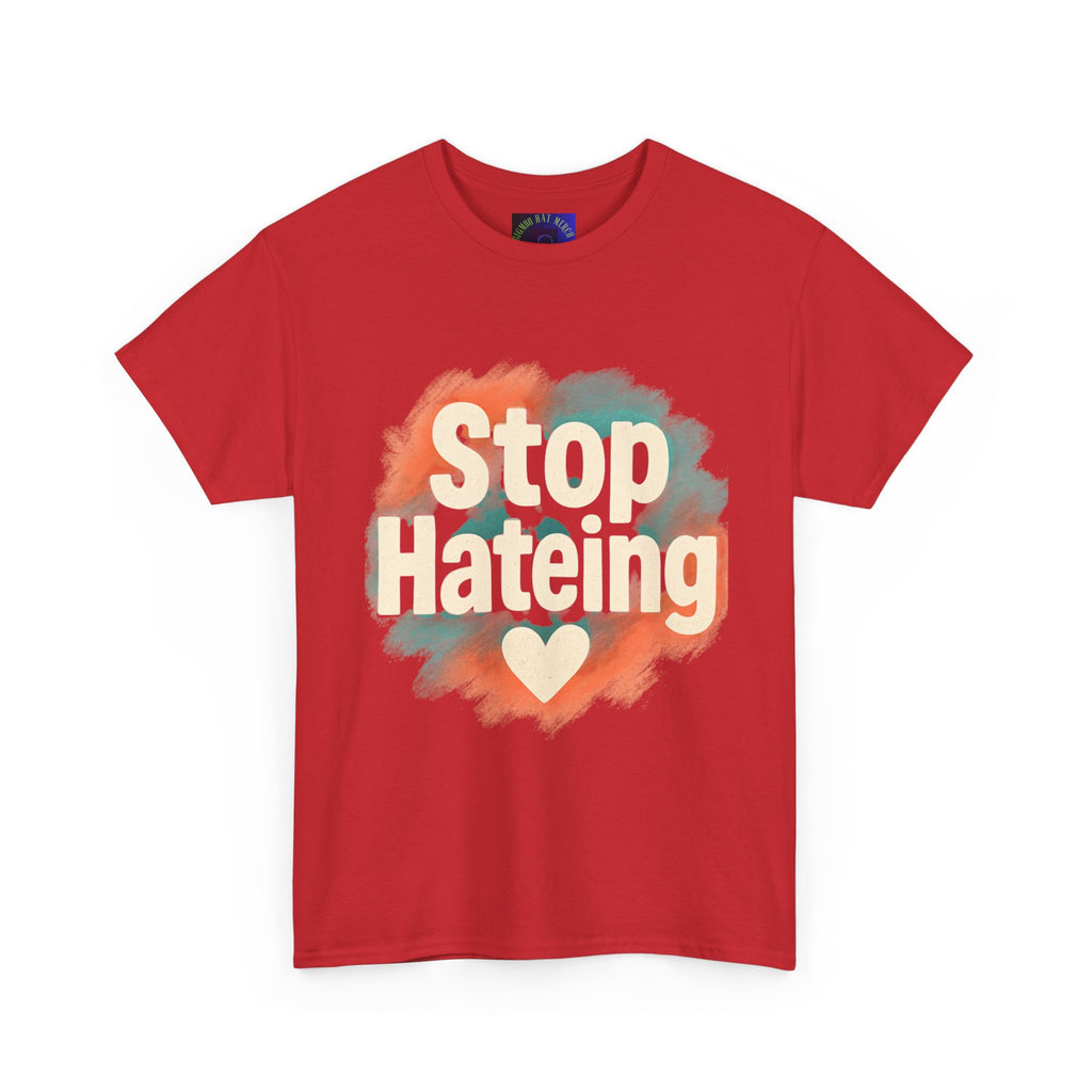 Unisex Heavy Cotton Tee: "Stop Hateing" Graphic Tee, Casual Wear, Gift for Activists, T-Shirt for Social Causes, Everyday Comfort