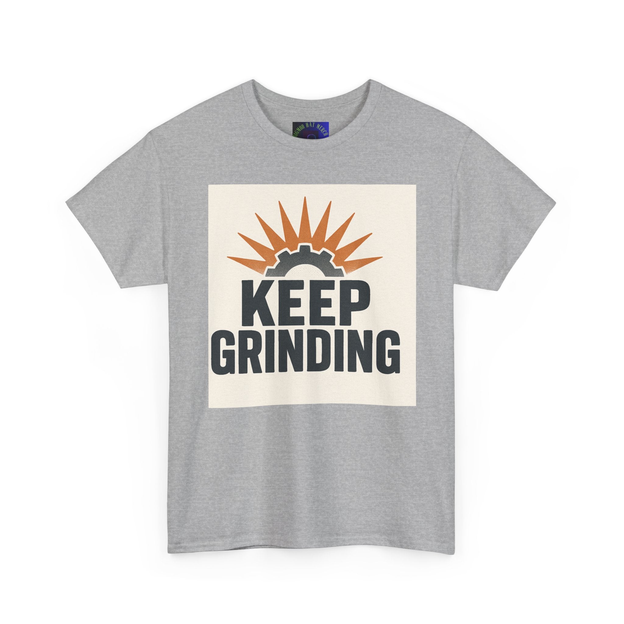 Keep Grinding T-Shirt — Motivational Work Ethic Tee