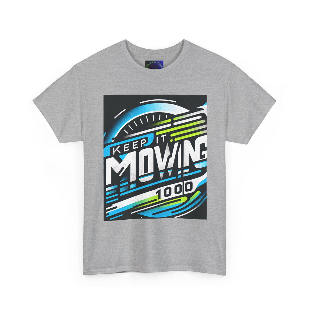 Keep It Moving Unisex Heavy Cotton Tee | Motivational Graphic Shirt for Fitness Lovers, Casual Wear, Gift Idea, Workout Apparel, Team Spirit