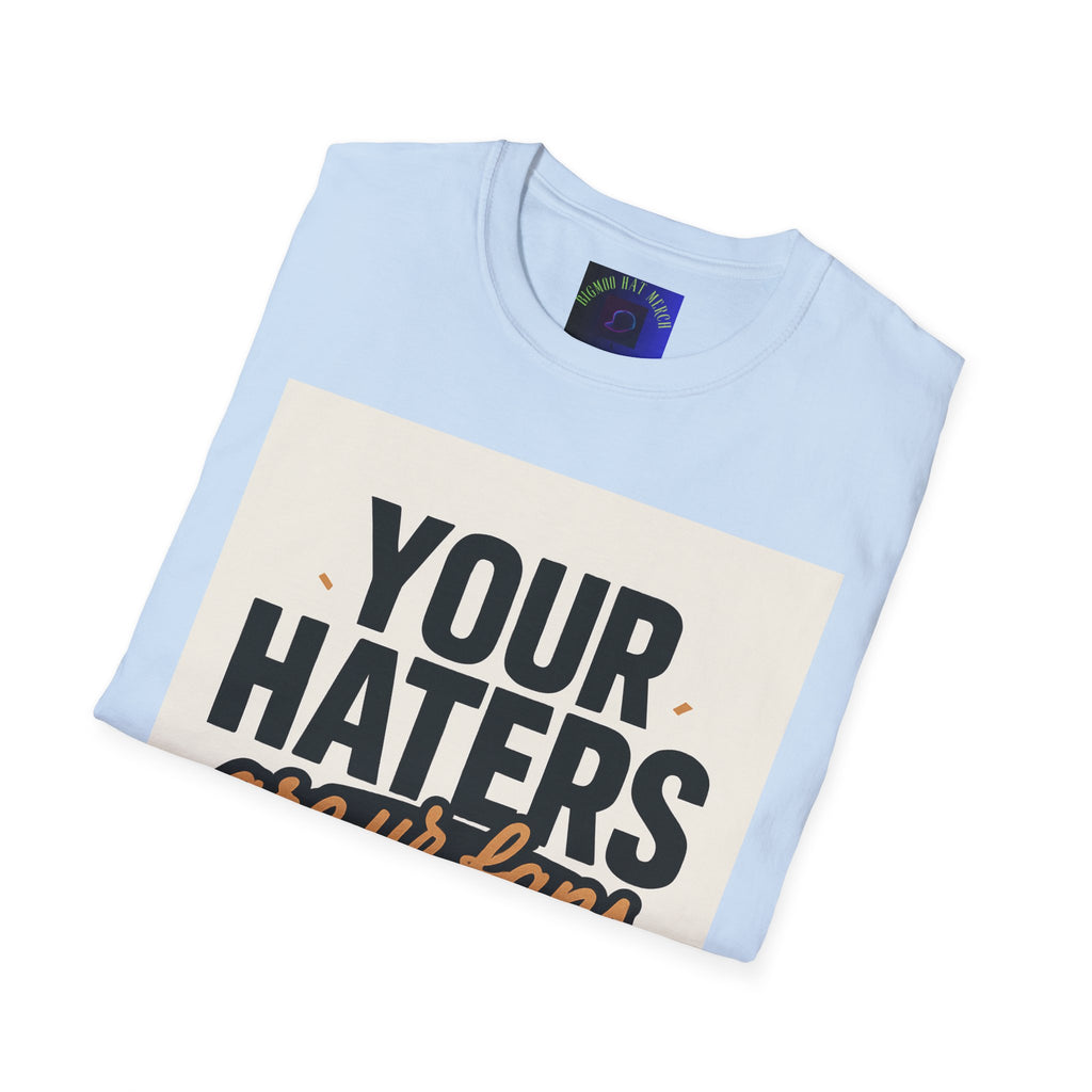 T-Shirt — "Your Haters Are Ur Fans" Retro Crowd Graphic Tee