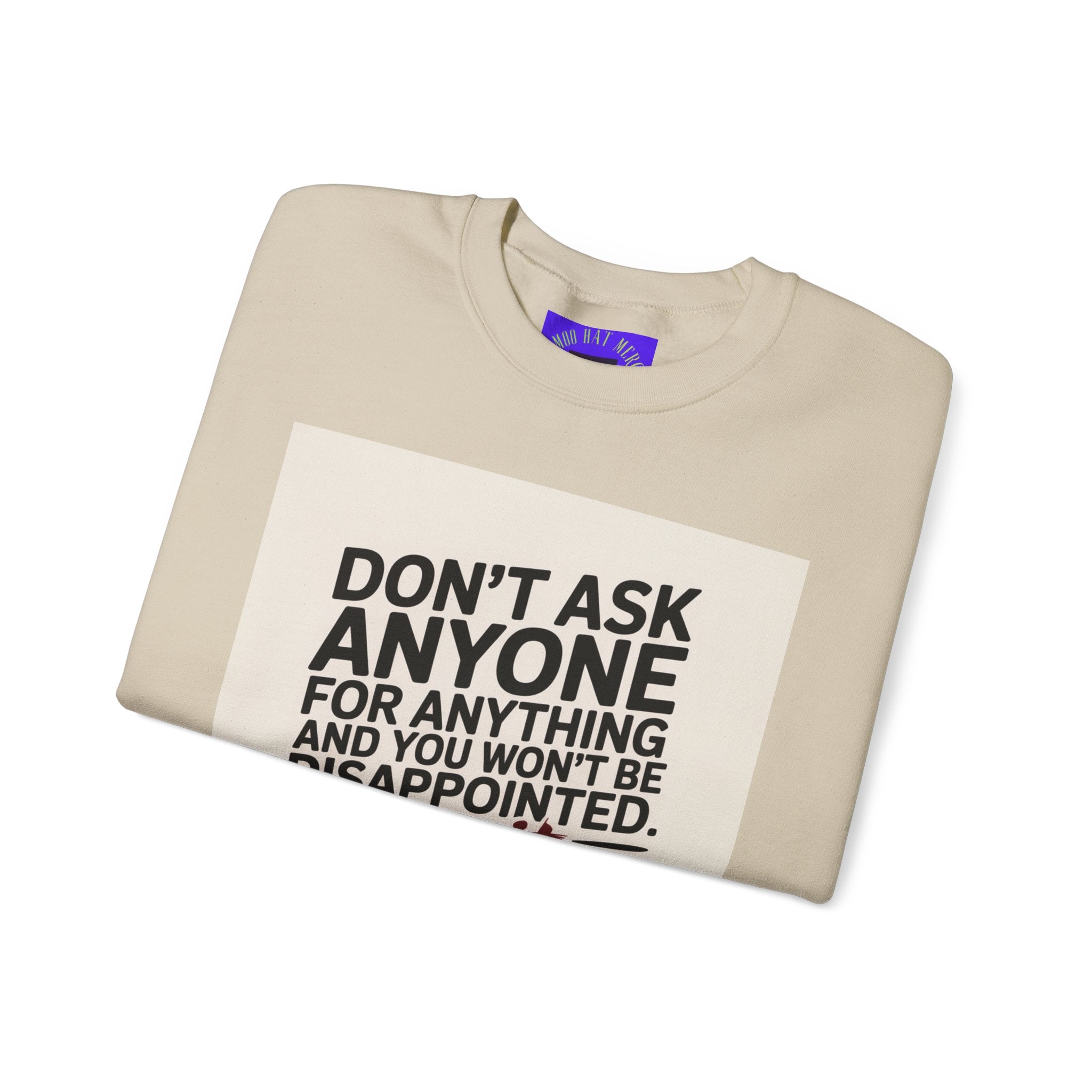 Crewneck Sweatshirt — "Don't Ask Anyone, Do It Yourself" Motivational Quote Sweatshirt