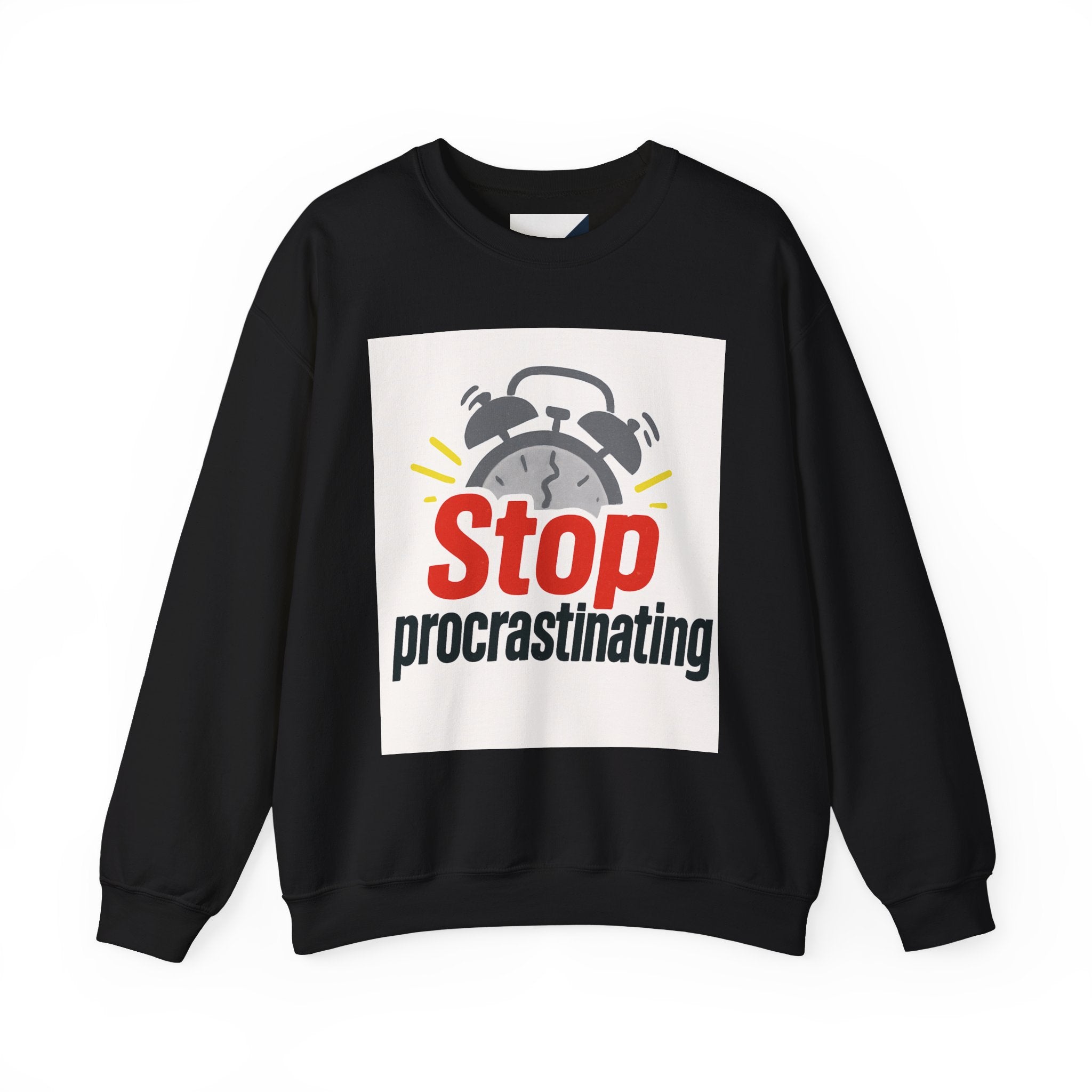 Motivational Crewneck Sweatshirt: Stop Procrastinating, Cozy Gift for Students, Casual Wear, Quarantine Comfort, Relaxed Fit