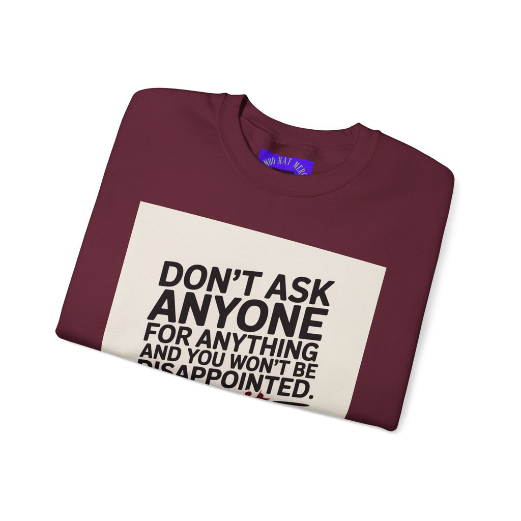 Crewneck Sweatshirt — "Don't Ask Anyone, Do It Yourself" Motivational Quote Sweatshirt