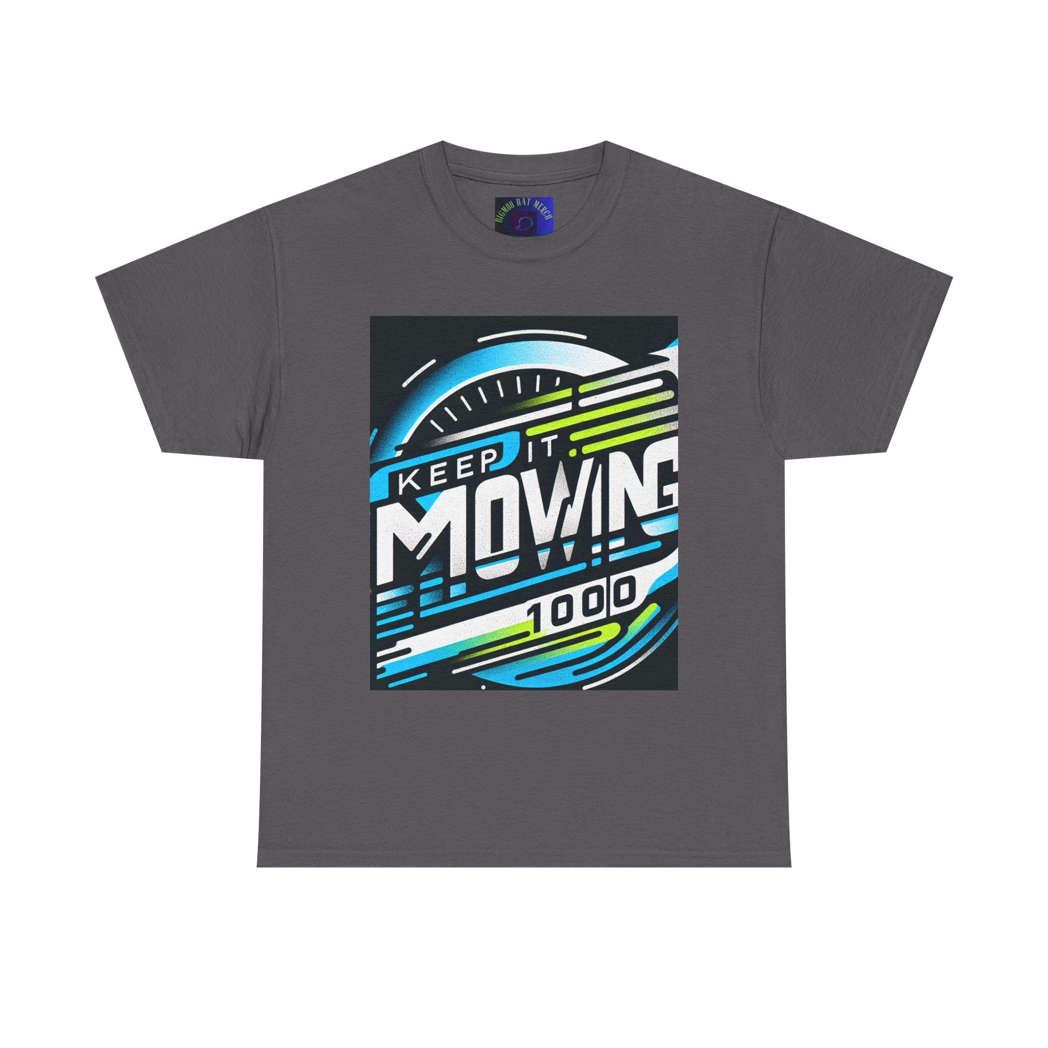 Keep It Moving Unisex Heavy Cotton Tee | Motivational Graphic Shirt for Fitness Lovers, Casual Wear, Gift Idea, Workout Apparel, Team Spirit