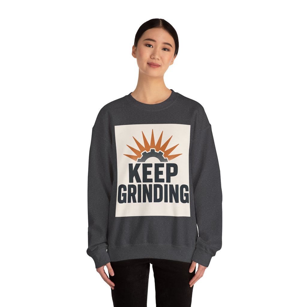 Keep Grinding Sweatshirt — Motivational Crewneck for Hustle & Gym Enthusiasts