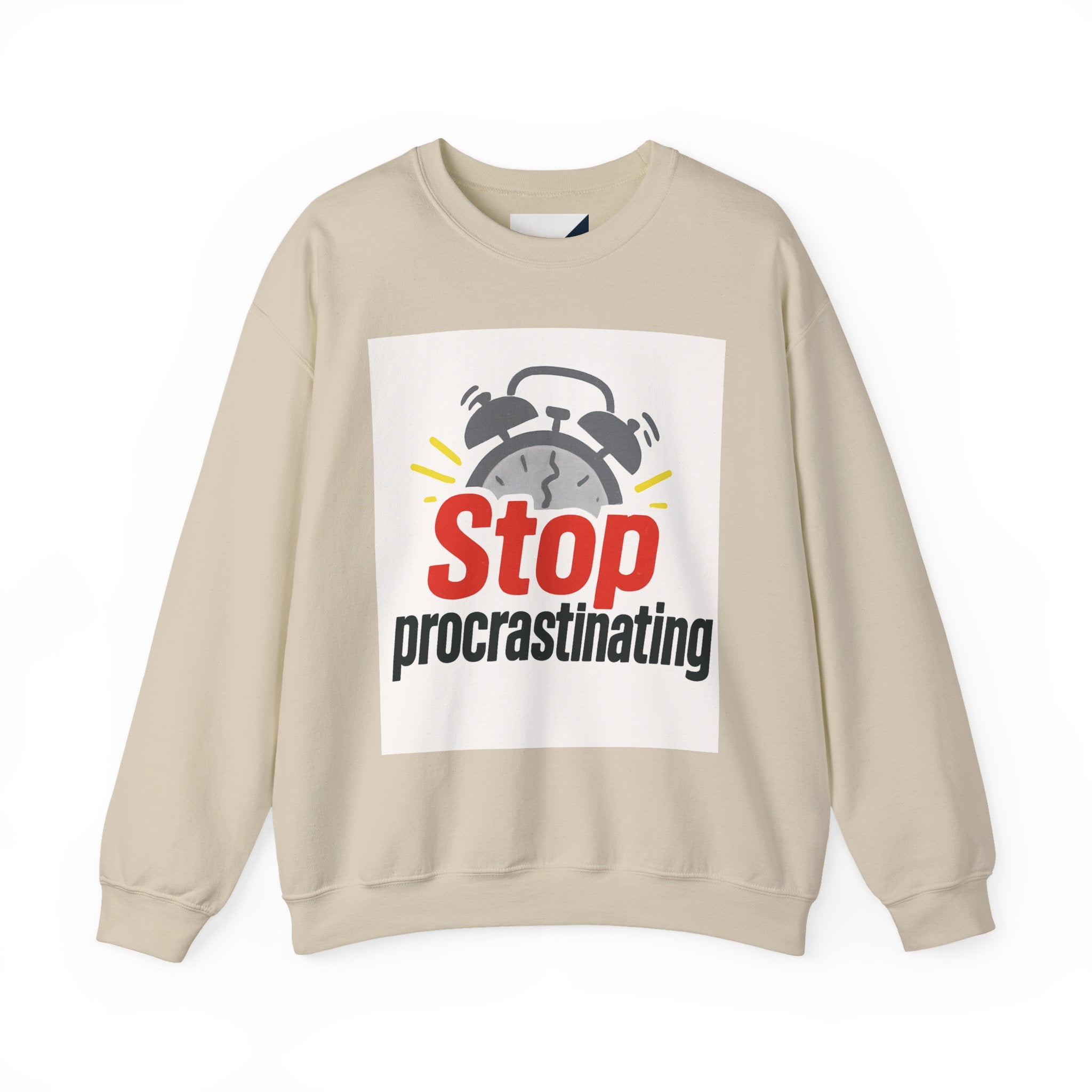 Motivational Crewneck Sweatshirt: Stop Procrastinating, Cozy Gift for Students, Casual Wear, Quarantine Comfort, Relaxed Fit
