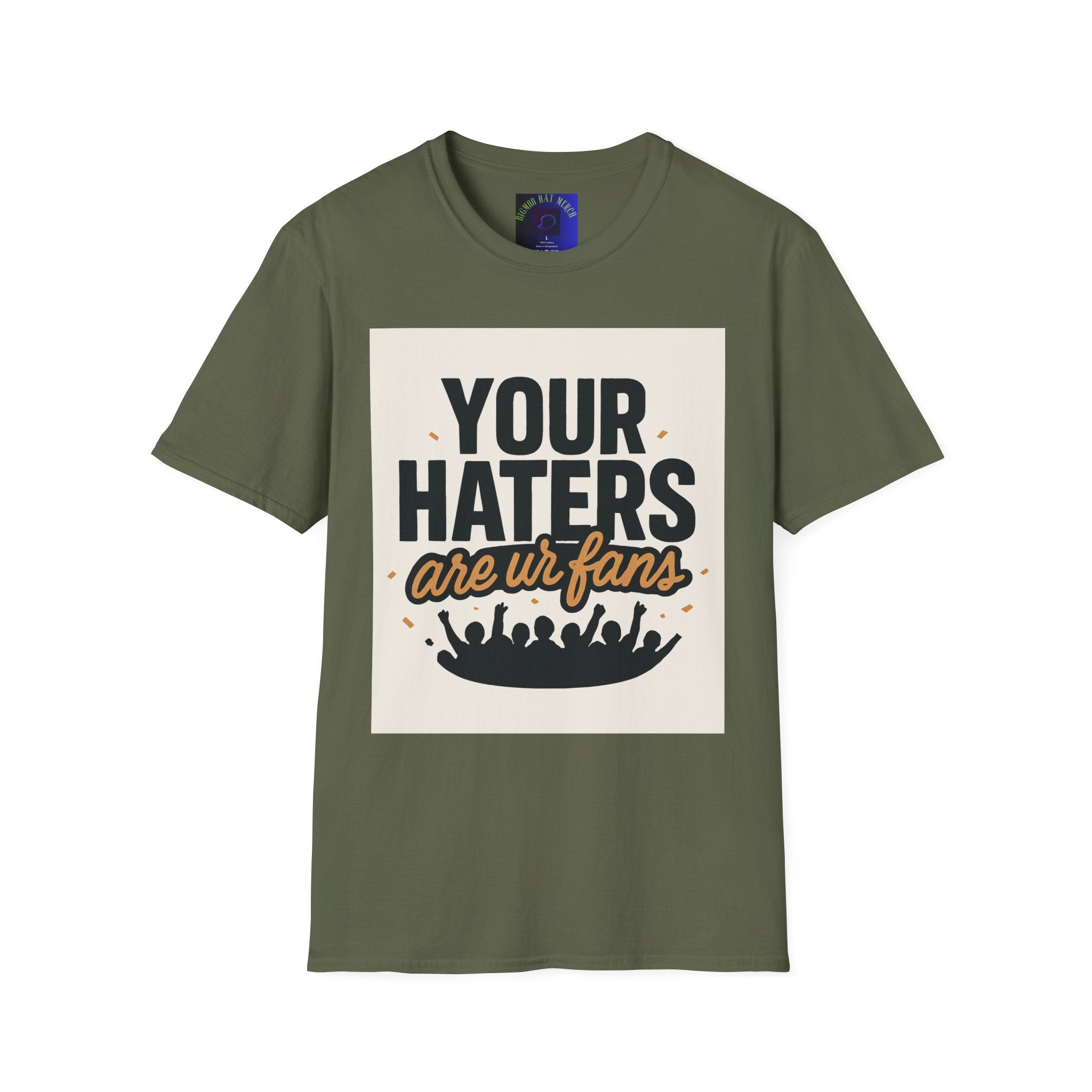T-Shirt — "Your Haters Are Ur Fans" Retro Crowd Graphic Tee