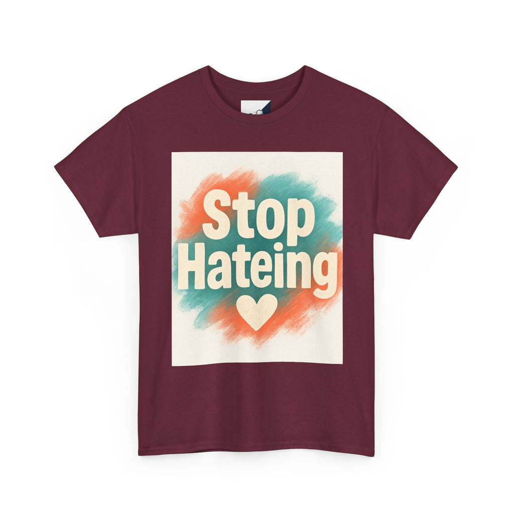 Unisex Heavy Cotton Tee: "Stop Hateing" Graphic Tee, Casual Wear, Gift for Activists, T-Shirt for Social Causes, Everyday Comfort