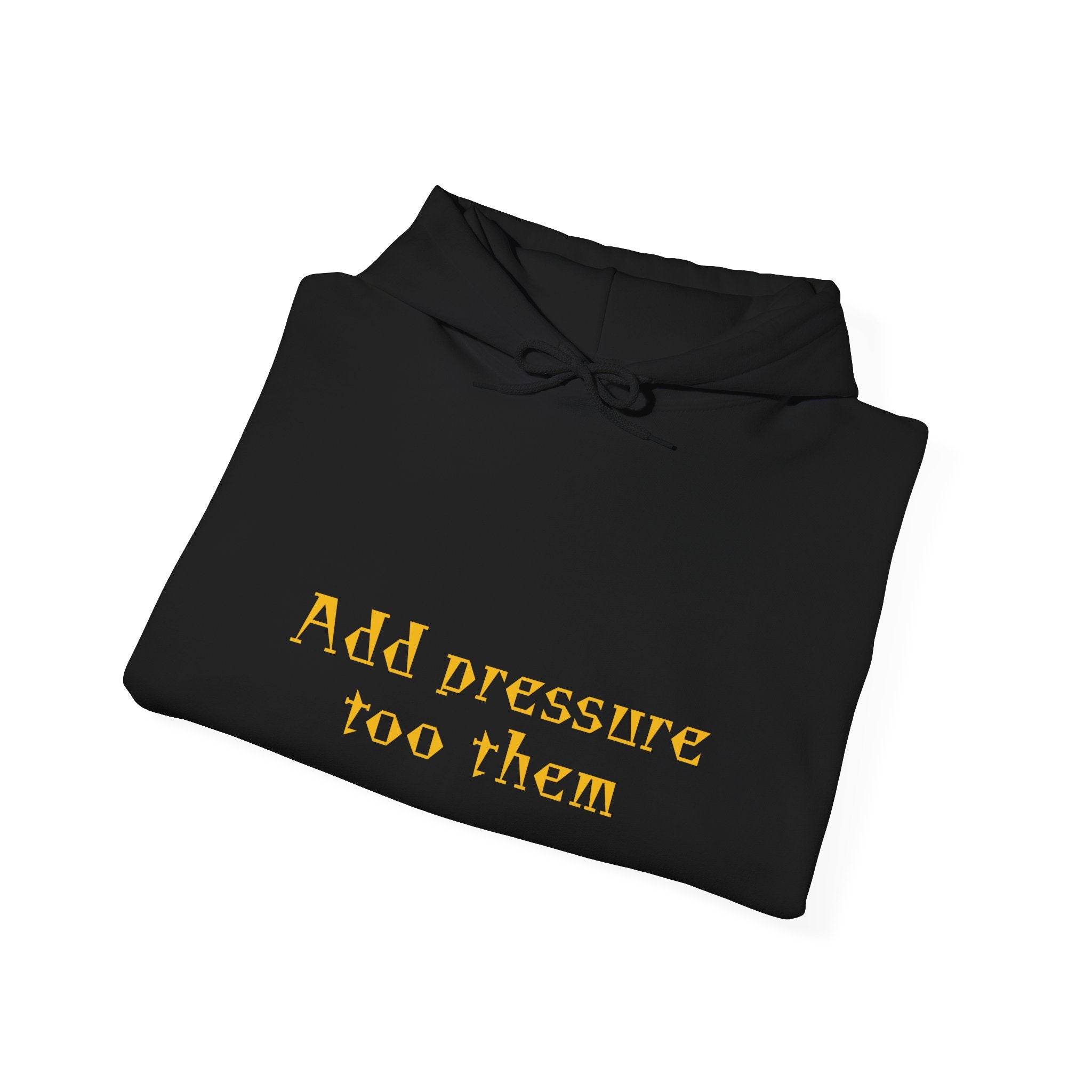 Inspirational Hoodie: "Add Pressure Too Them" Unisex Heavy Blend Hooded Sweatshirt, Cozy Gift for Friends, Motivational Wear, Casual [...]