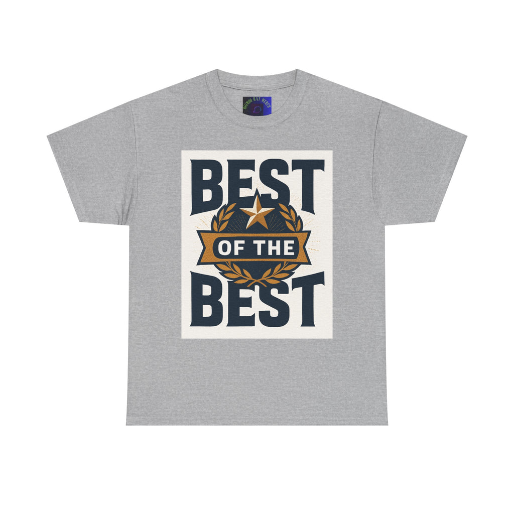 Best of the Best Unisex Heavy Cotton Tee, Casual T-Shirt, Gift for Him, Everyday Wear, Sports Fan Apparel, Birthday Gift