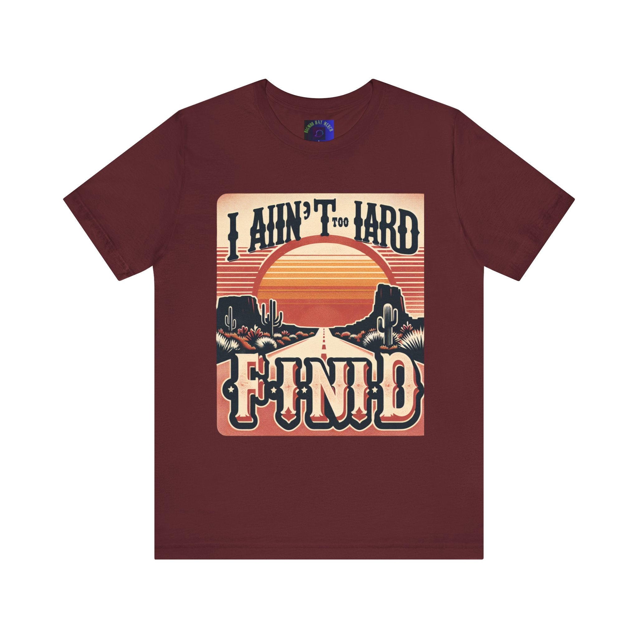 Retro Sunset Unisex Tee - "I Ain't Too Hard to Find" | Casual Wear, Gift for Him, Gift for Her, Vintage T-Shirt, Summer Fashion