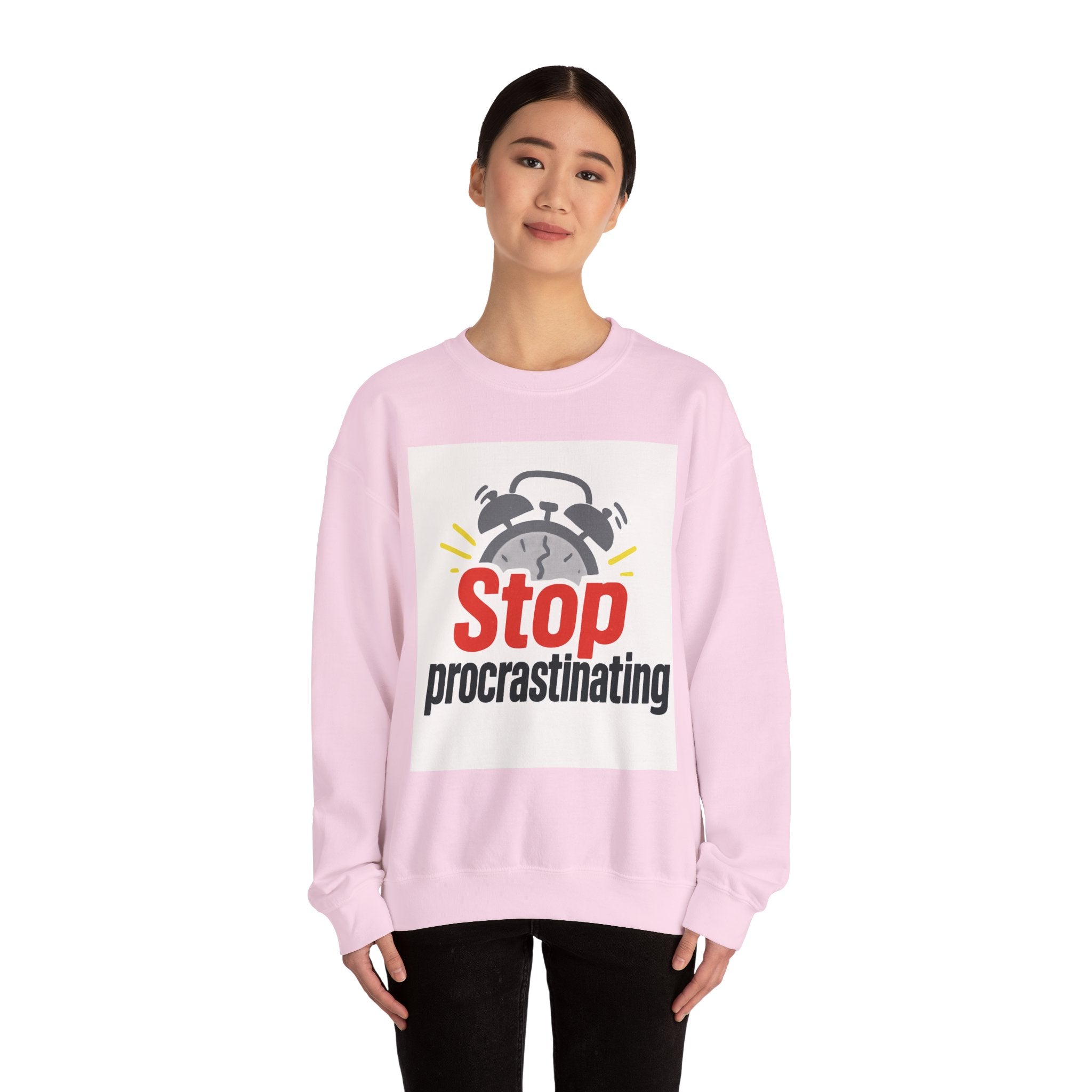 Motivational Crewneck Sweatshirt: Stop Procrastinating, Cozy Gift for Students, Casual Wear, Quarantine Comfort, Relaxed Fit