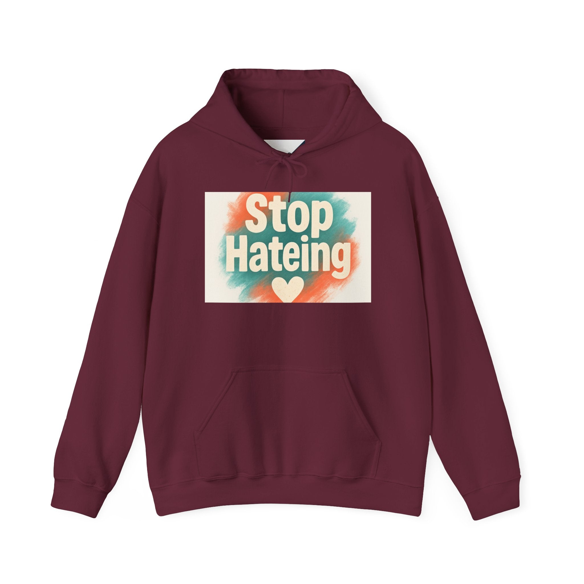 Colorful Message Hoodie: Stop Hate Tees, Unisex Sweatshirt, Gift for Friends, Anti-Hate Apparel, Cozy & Comfy Wear
