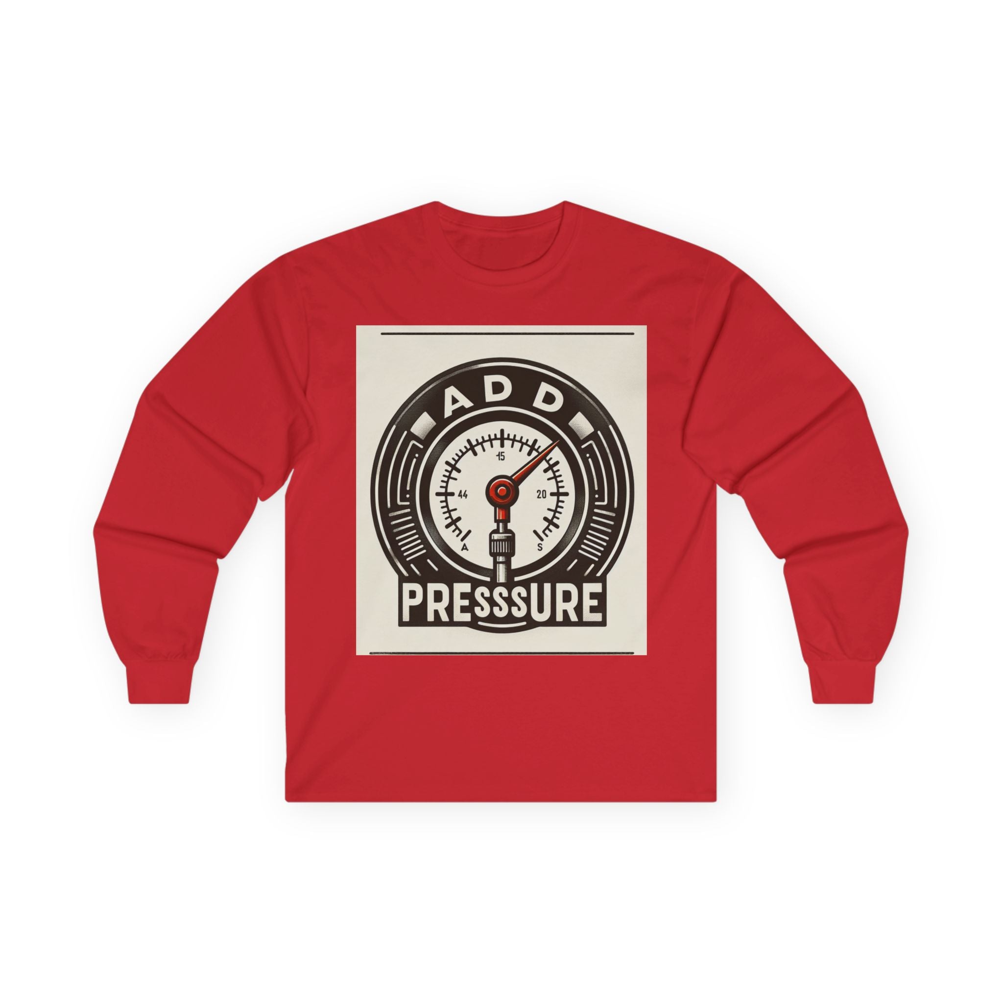 Pressure Motivational Long Sleeve Tee, Funny Gift, Casual Wear, Graphic Tee, Unisex Top, Everyday Comfort