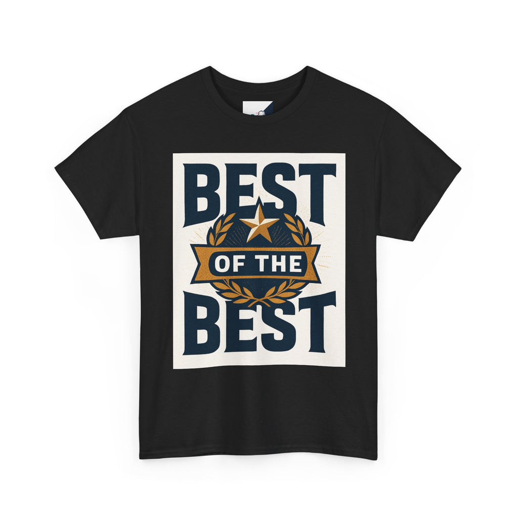 Best of the Best Unisex Heavy Cotton Tee, Casual T-Shirt, Gift for Him, Everyday Wear, Sports Fan Apparel, Birthday Gift