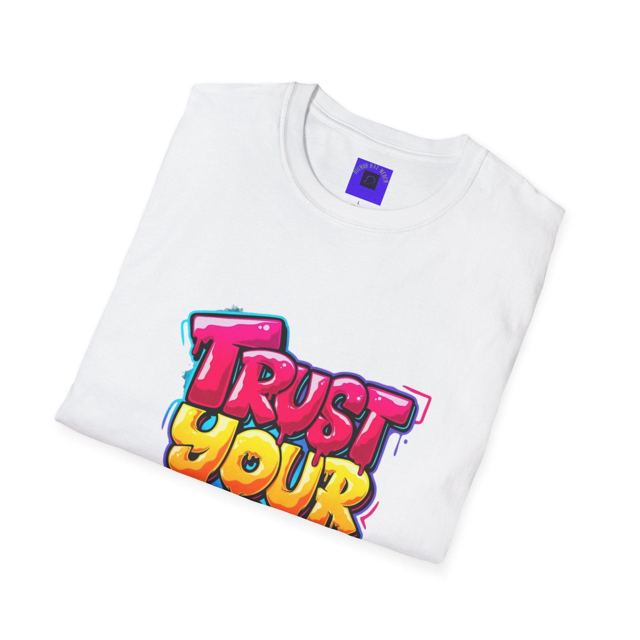 Trust Yourself Graffiti T-Shirt — Colorful Motivational Tee