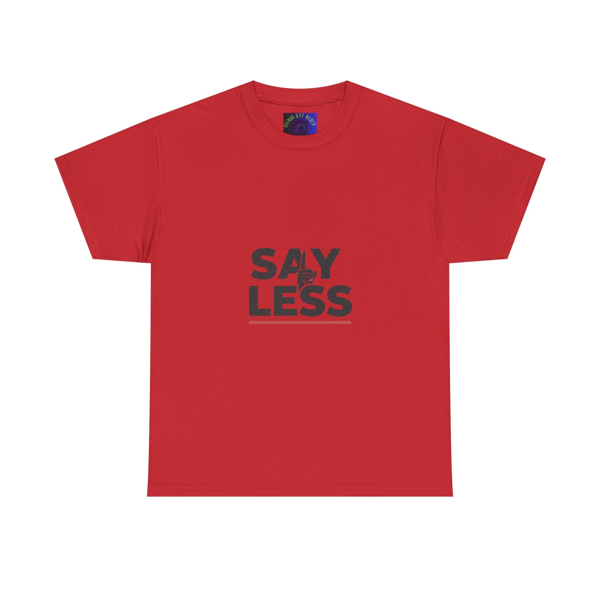 Say Less T-Shirt – Minimalist Graphic Tee with 'SAY LESS' Text