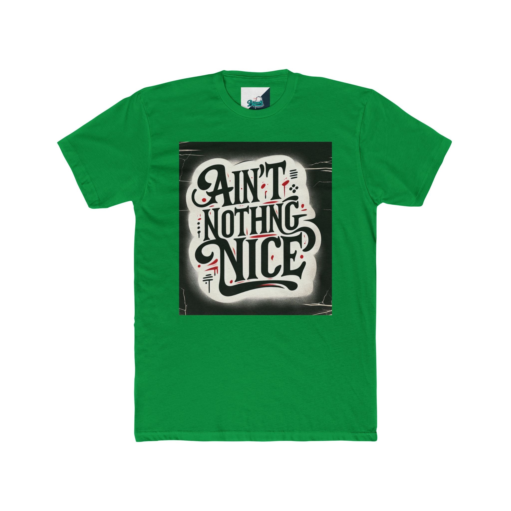 Ain't Nothing Nice Unisex Crew Tee, Casual Graphic Tee, Trendy T-Shirt, Gift for Friends, Street Style Apparel, Everyday Wear