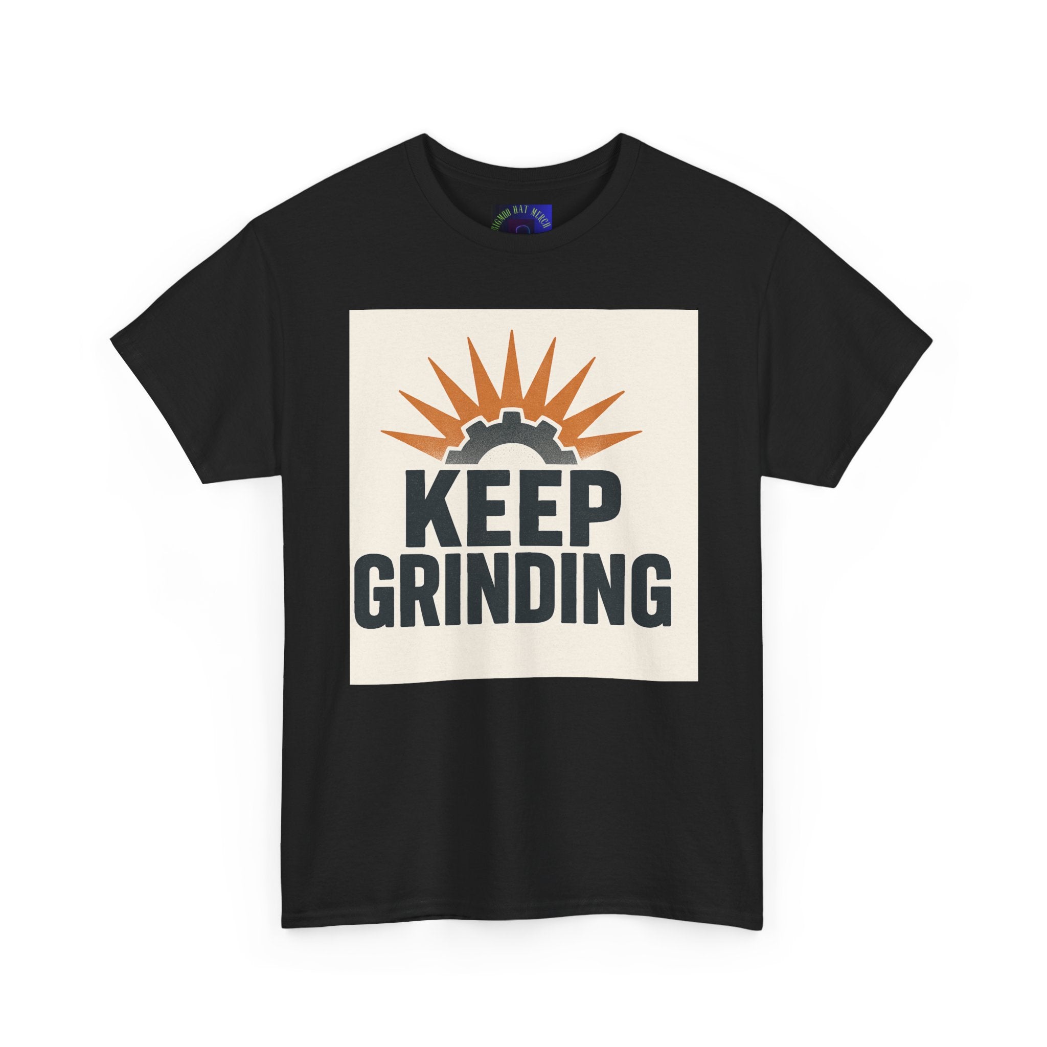 Keep Grinding T-Shirt — Motivational Work Ethic Tee