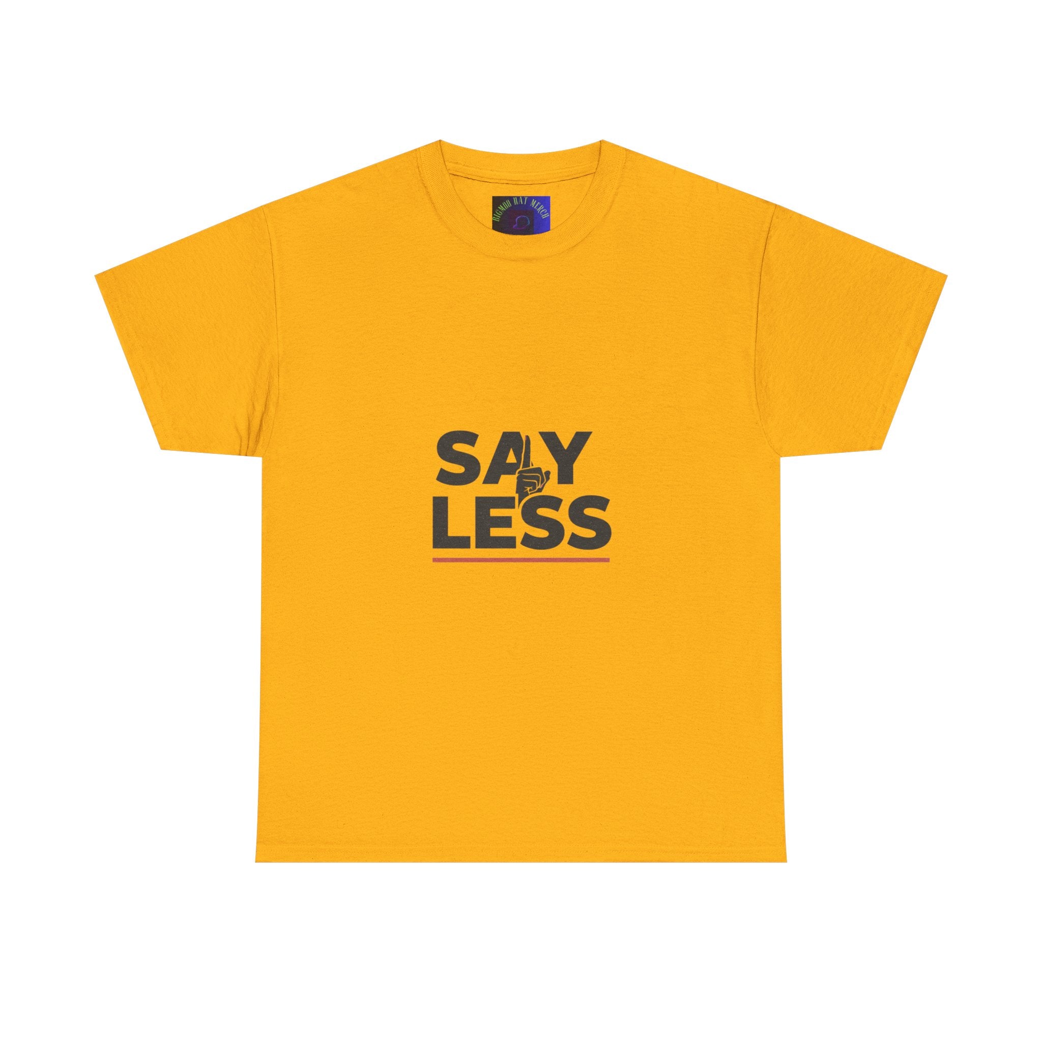 Say Less T-Shirt – Minimalist Graphic Tee with 'SAY LESS' Text