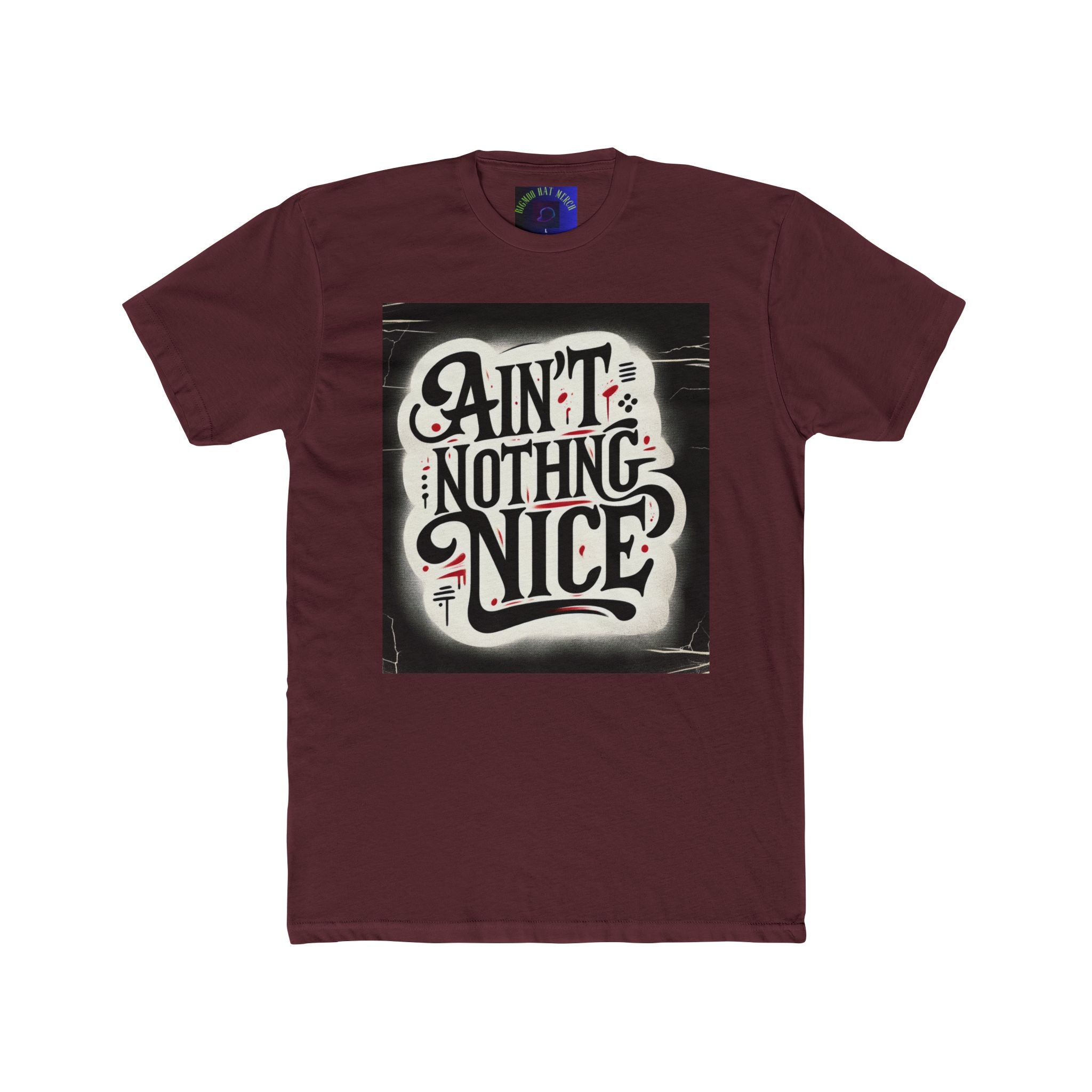 Ain't Nothing Nice Unisex Crew Tee, Casual Graphic Tee, Trendy T-Shirt, Gift for Friends, Street Style Apparel, Everyday Wear
