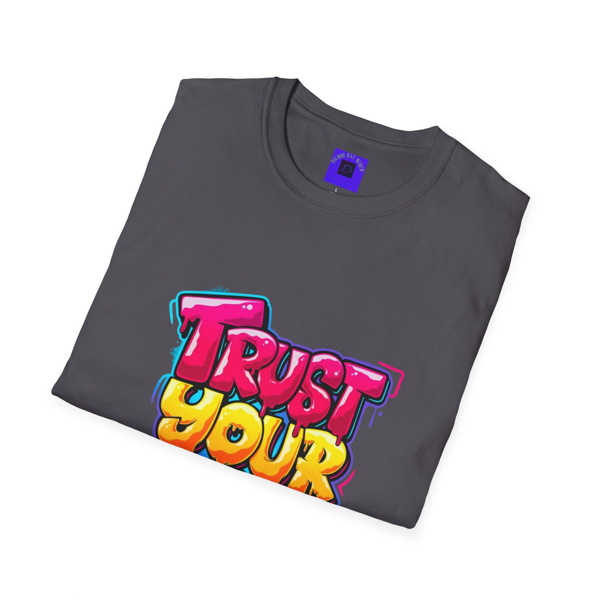 Trust Yourself Graffiti T-Shirt — Colorful Motivational Tee